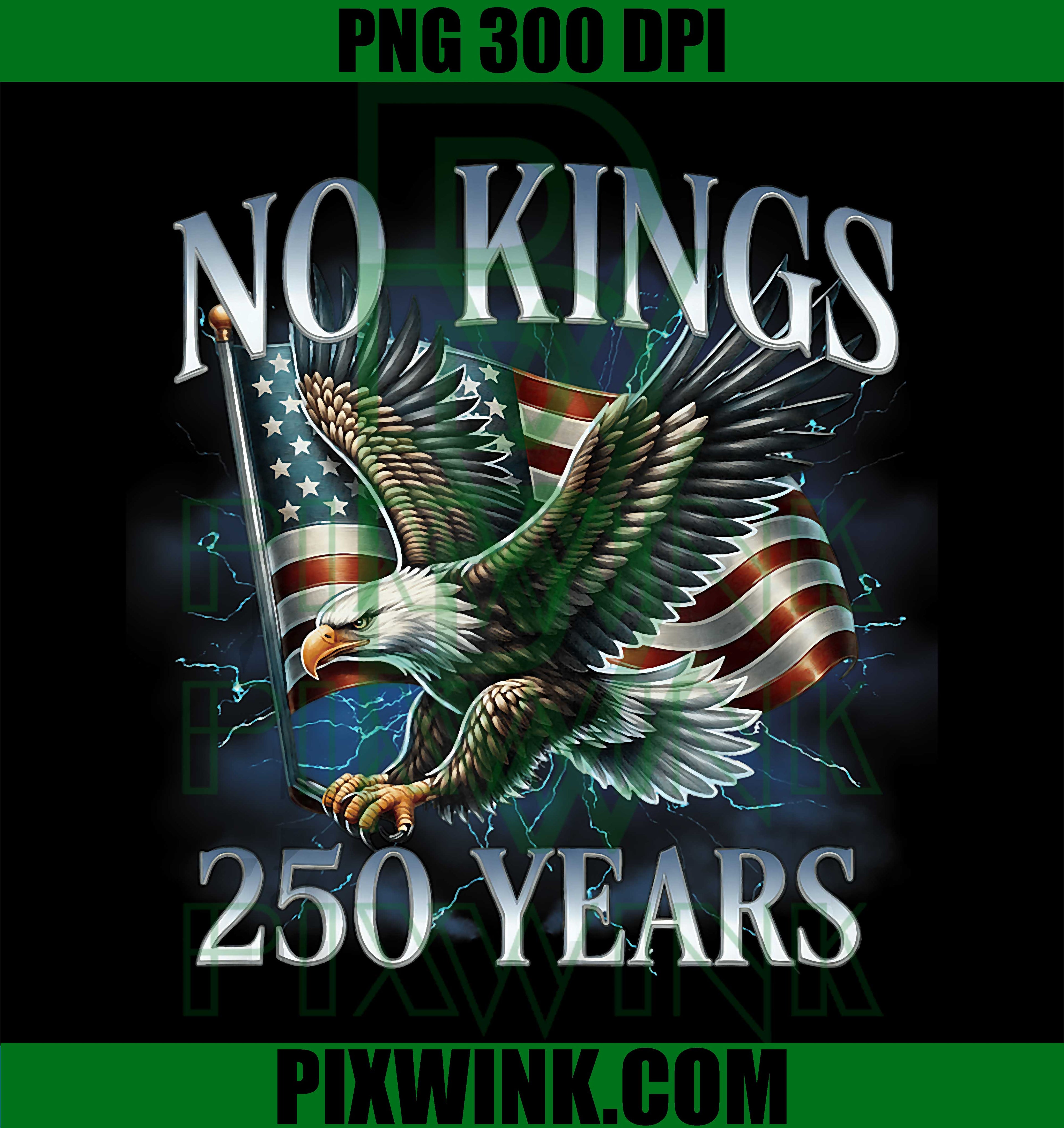 250 Years of No Kings, Freedom, Resist, Justice, Democracy, Unity PNG