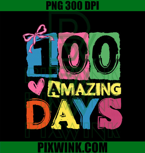 100 Amazing Days Coquette Bow PNG, 100th Day of School PNG