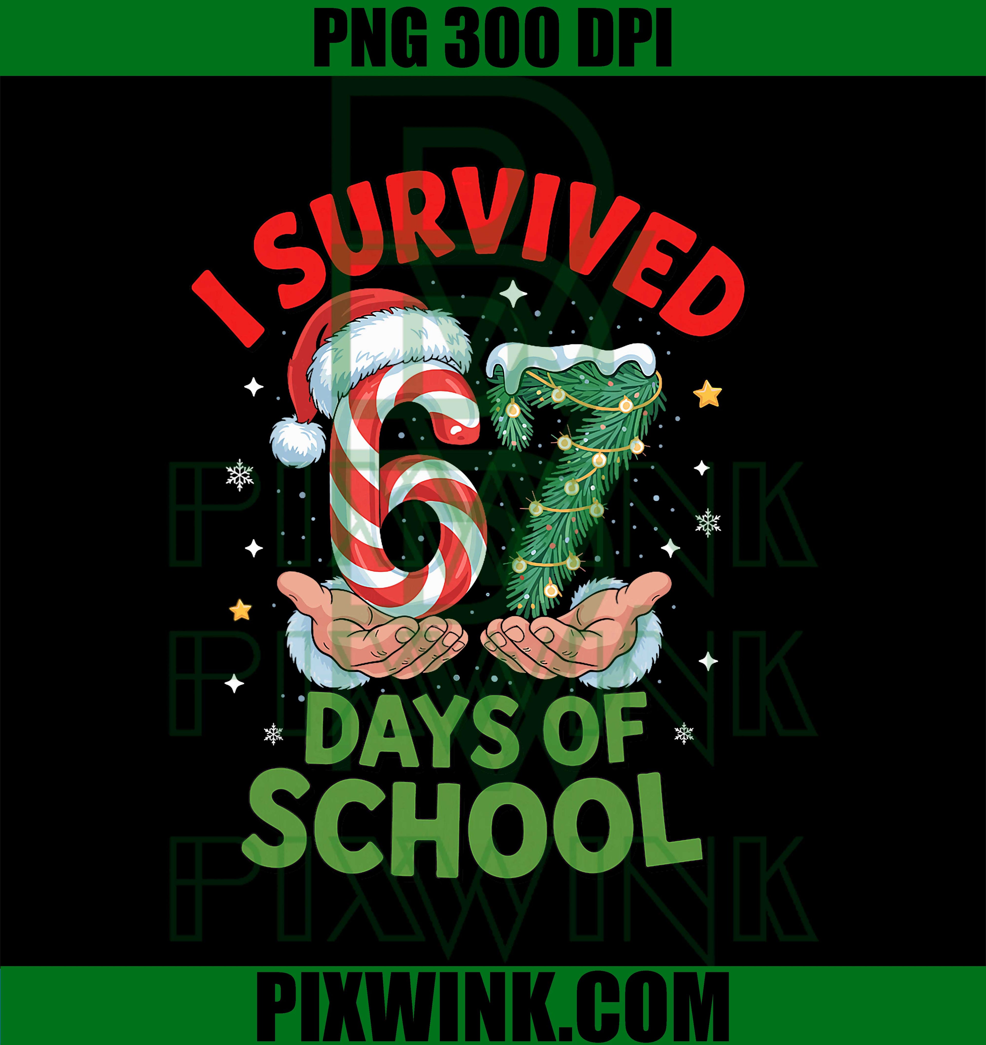 I Survived 67 Days of School, Christmas Candy Cane Six Seven PNG