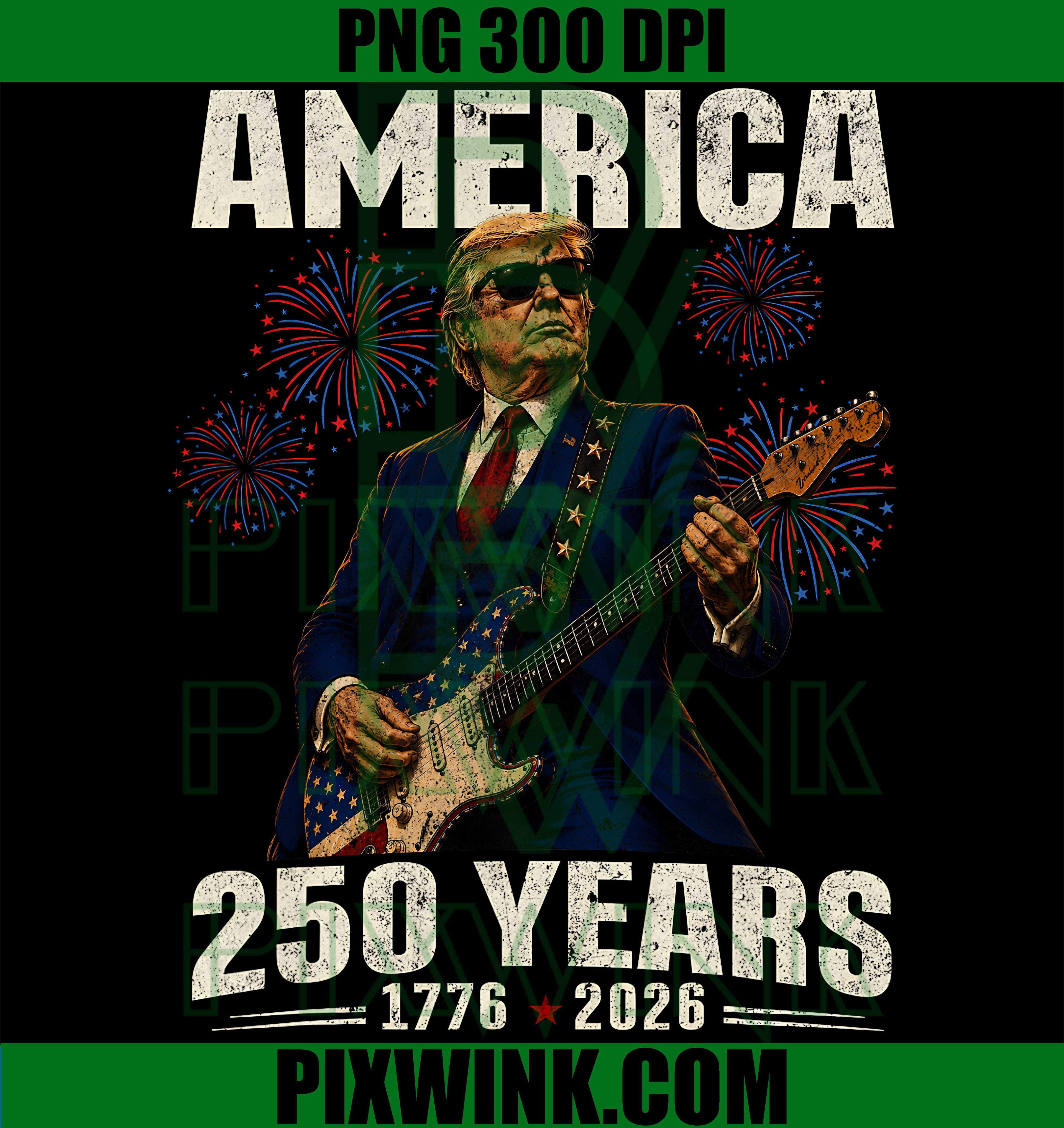 America 250 Trump Guitar PNG, 1776-2026 USA PNG, 250 Years Patriotic PNG