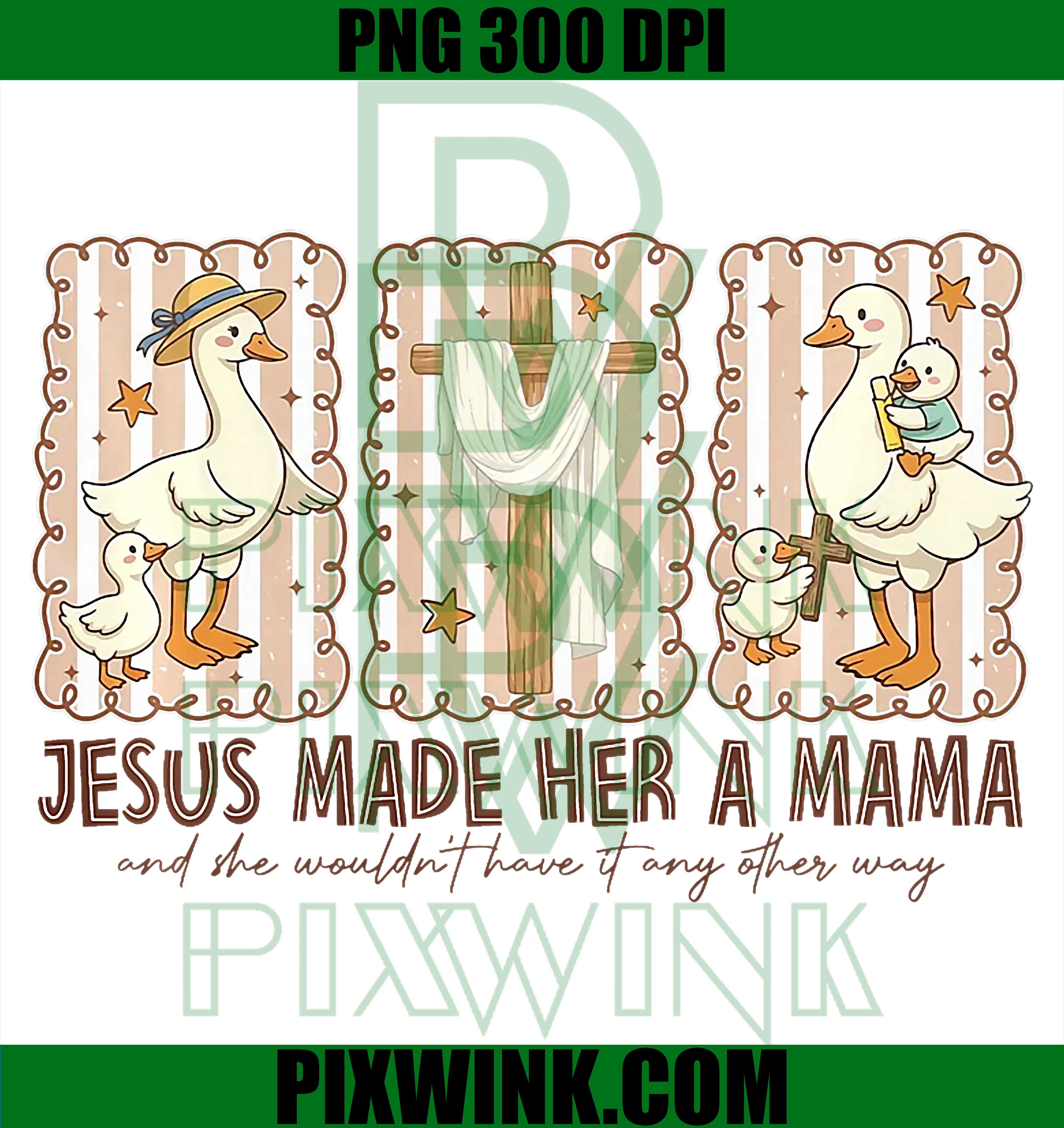 Jesus Made Her A Mama Goose PNG, Christian Mom Mother’s Day Retro PNG