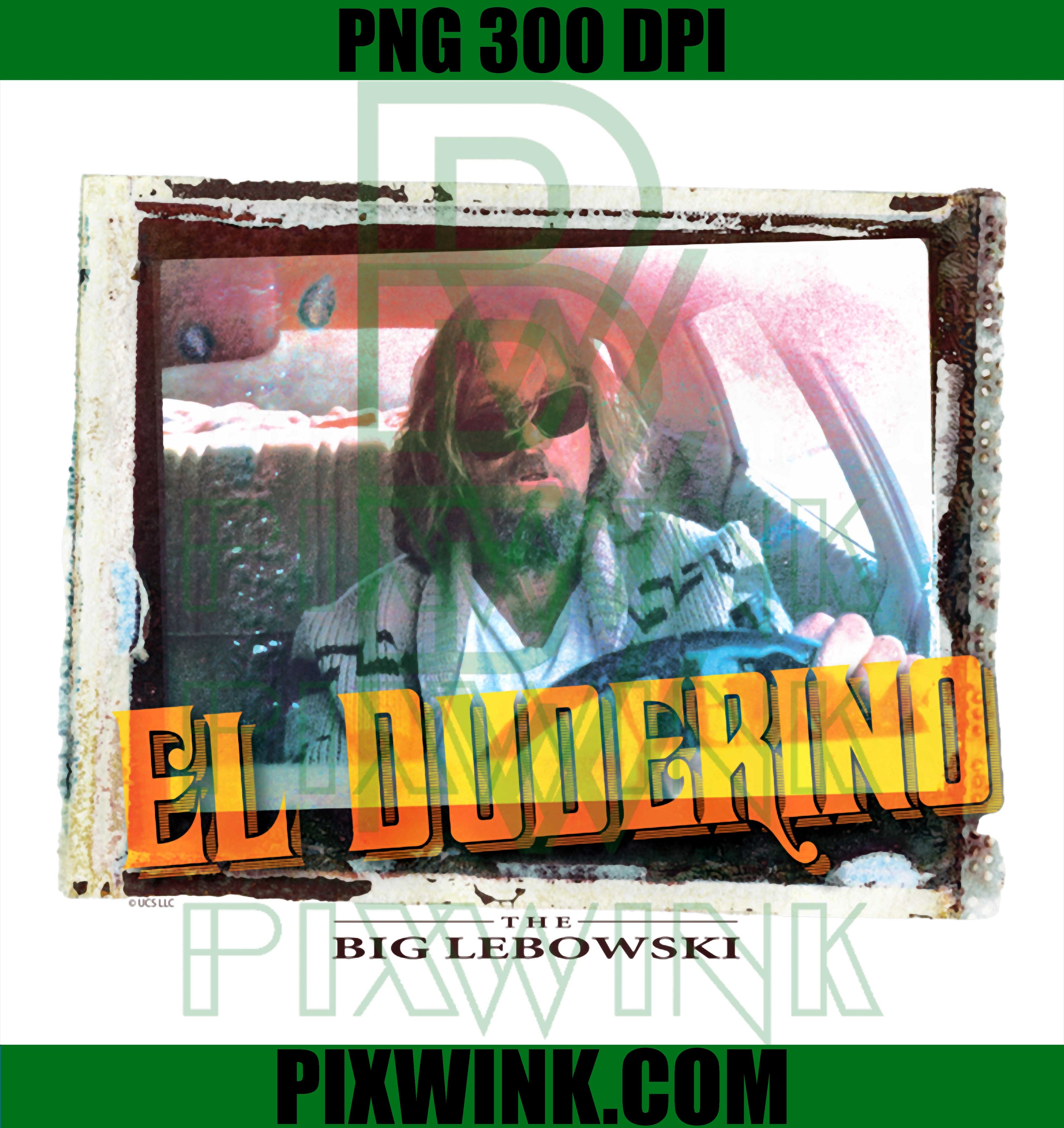 The Big Lebowski El Duderino PNG, Dude Retro Movie Quote PNG