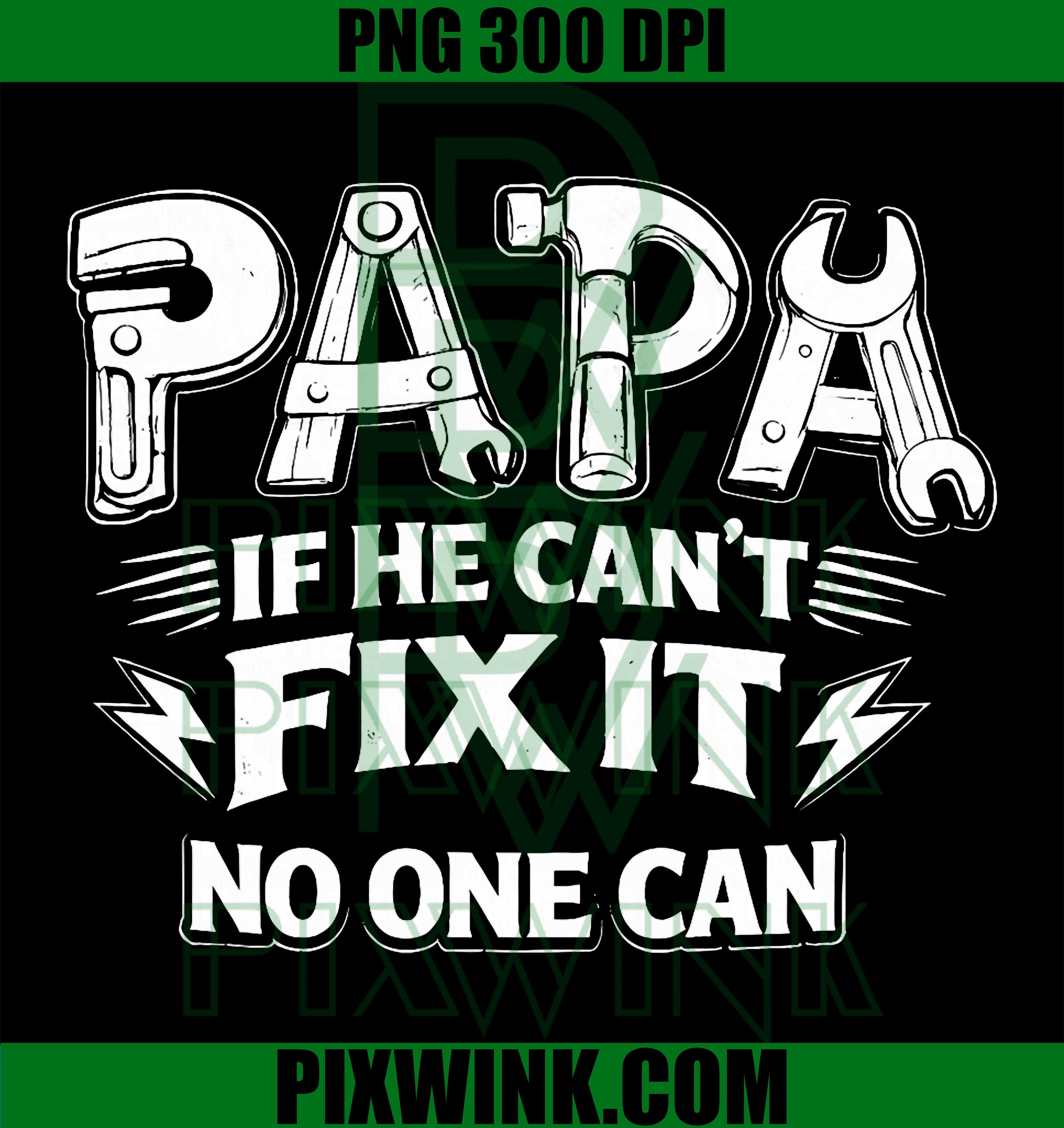 Papa Fix It PNG, Funny Handyman Dad PNG Father’s Day Design