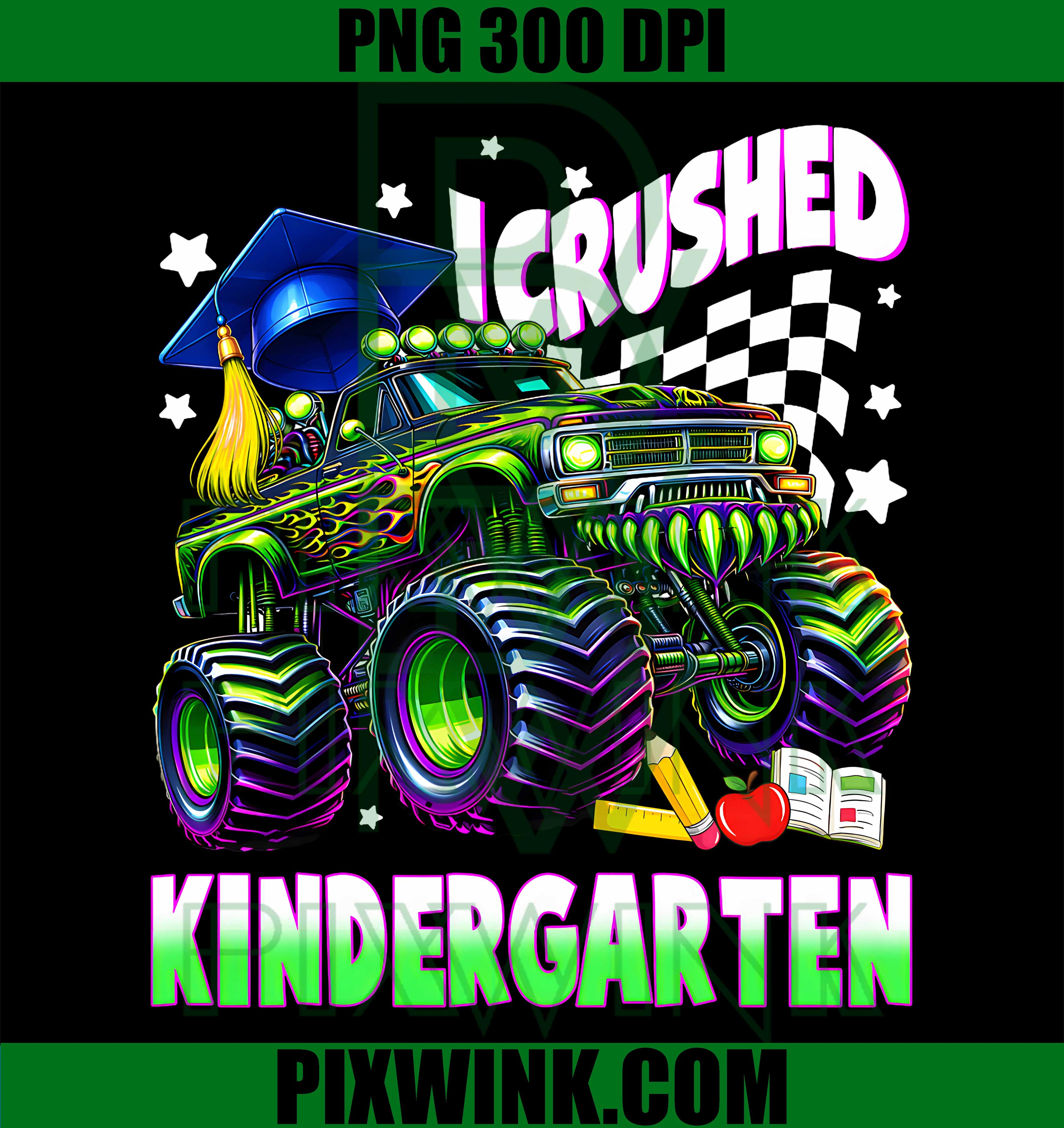I Crushed Kindergarten Monster Truck PNG, Graduation Boys Kids Graphic PNG