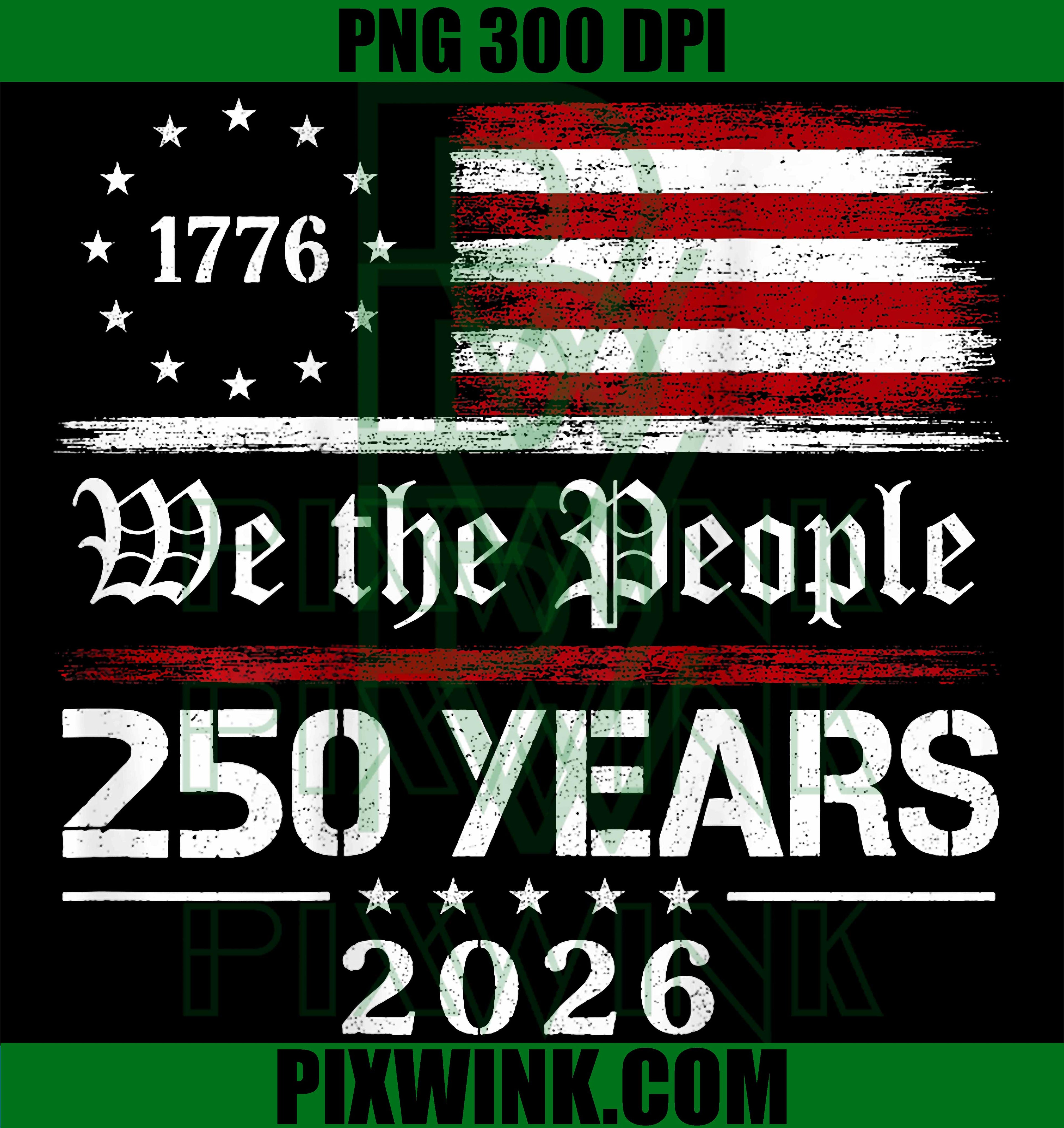 250 Years 1776-2026 USA Flag PNG, 250th Independence Day PNG
