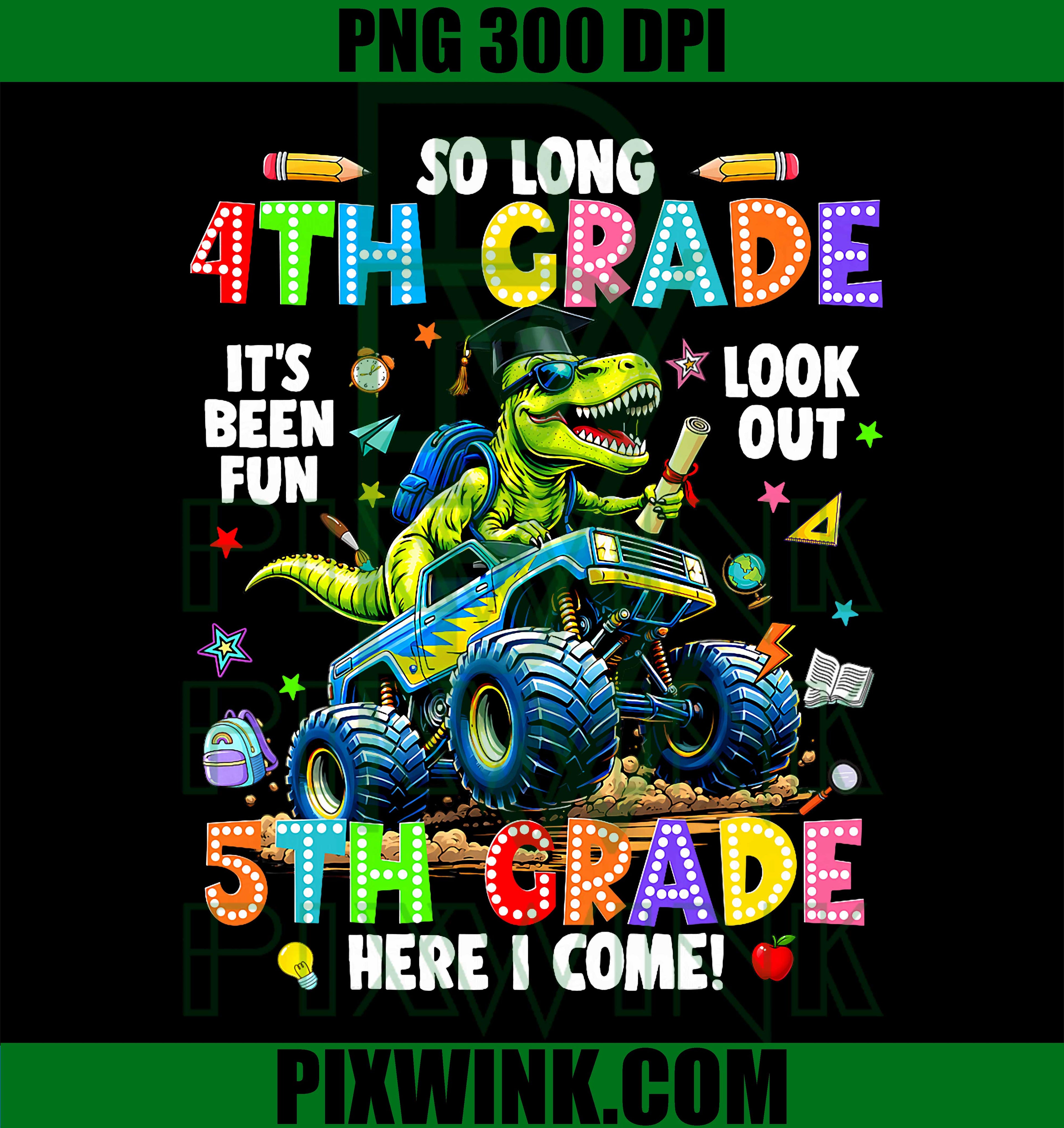 So Long 4th Grade PNG, 5th Grade Here I Come Graduation Design PNG