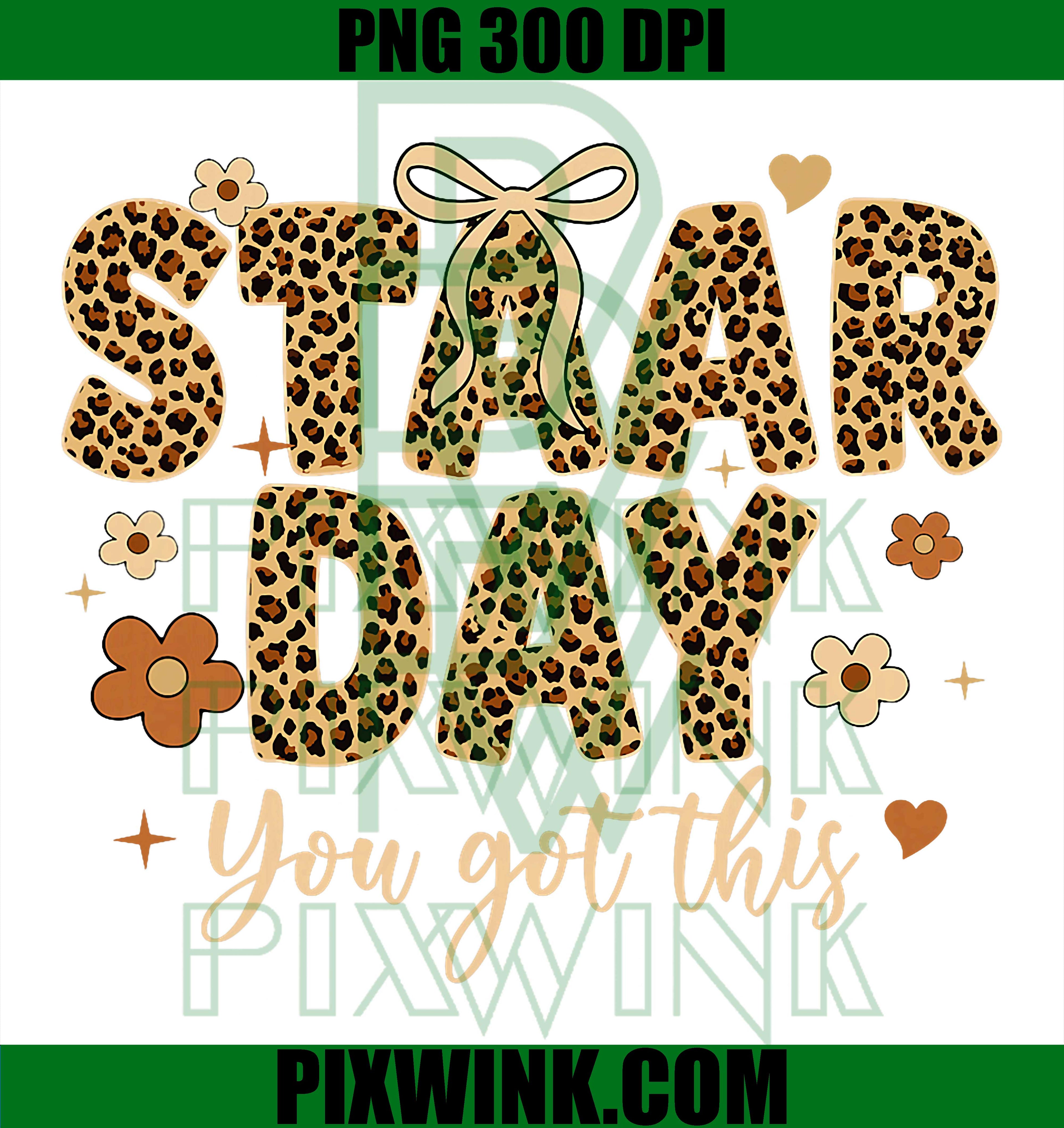 STAAR Day PNG, You Got This Teacher Testing PNG