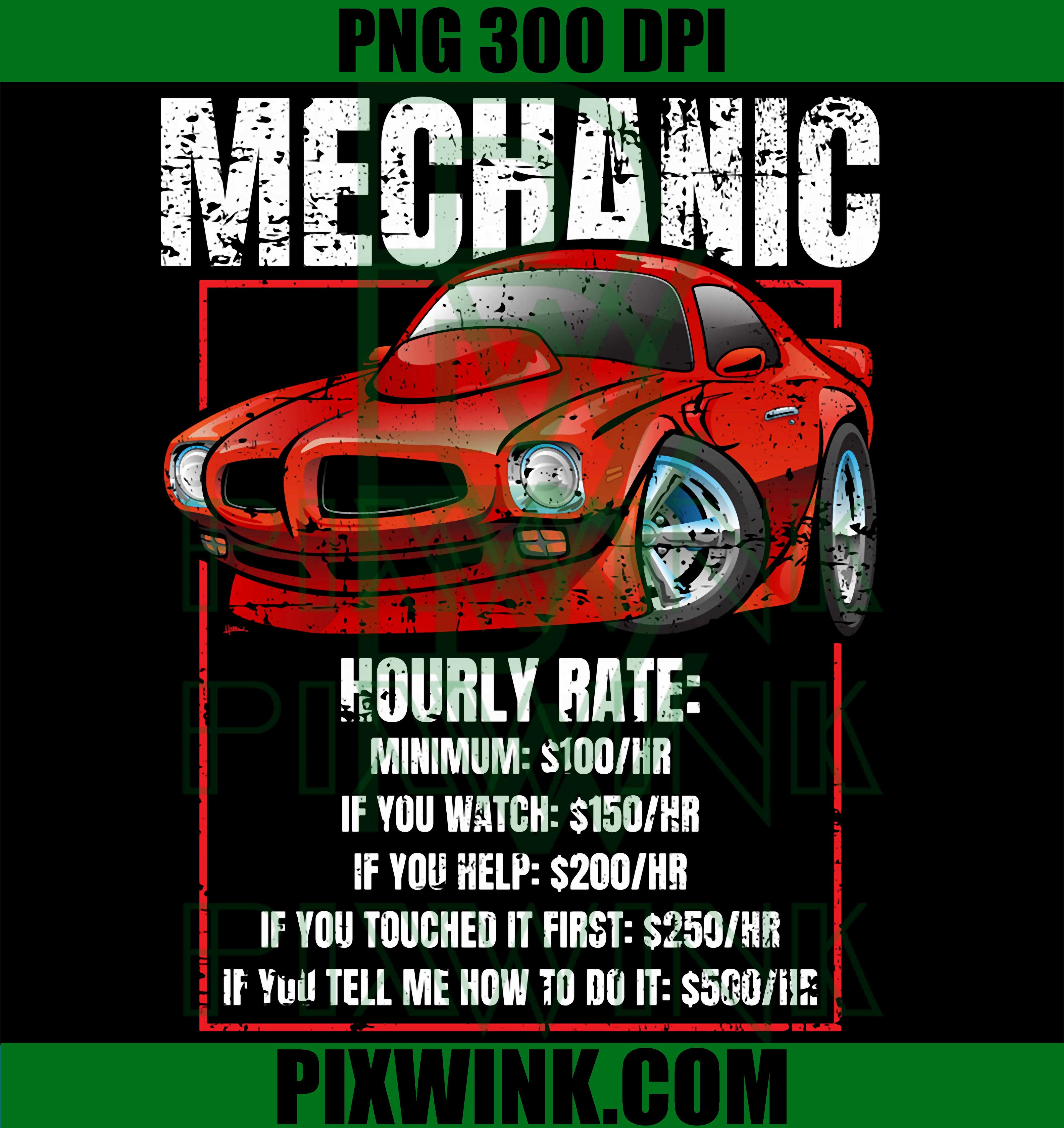 Funny Mechanic Hourly Rate PNG, Classic Car Humor PNG