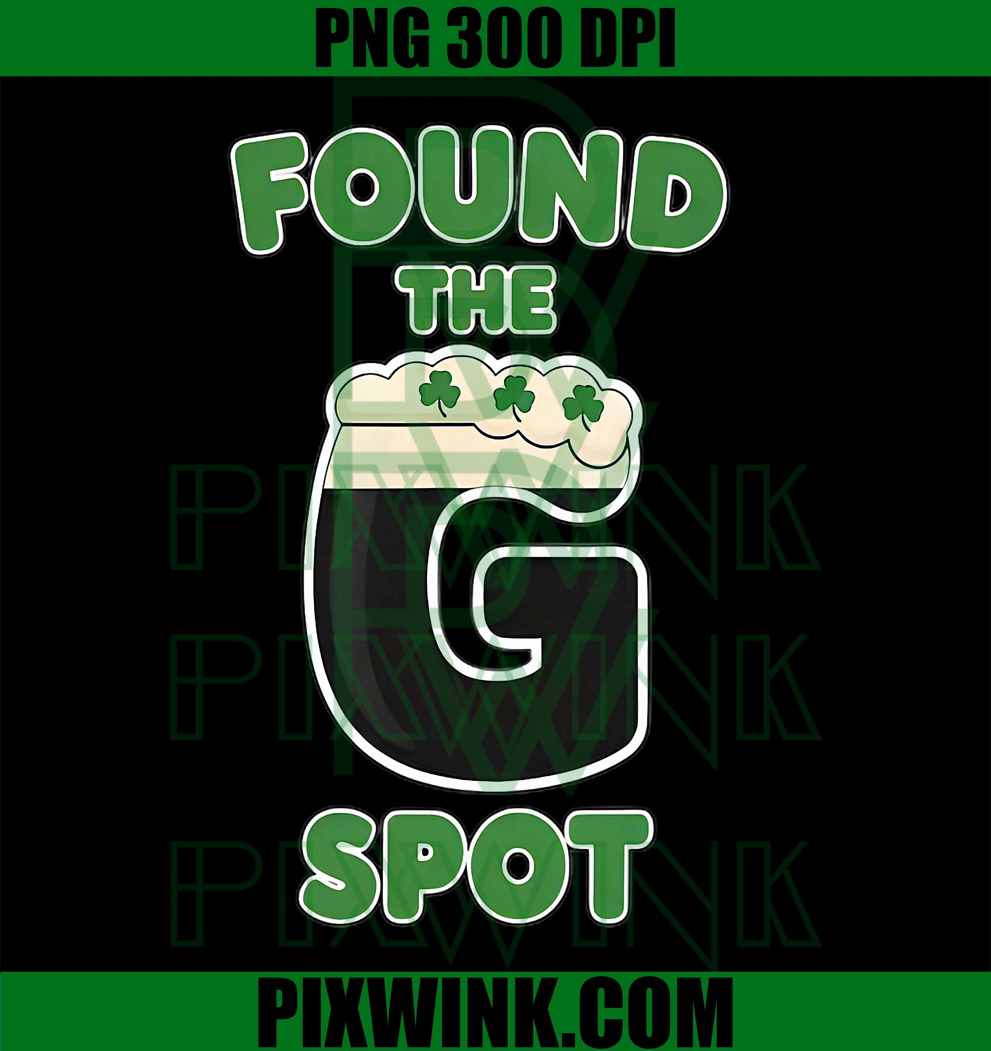 Funny Irish Beer Drinking PNG, Found The G Spot Humor PNG