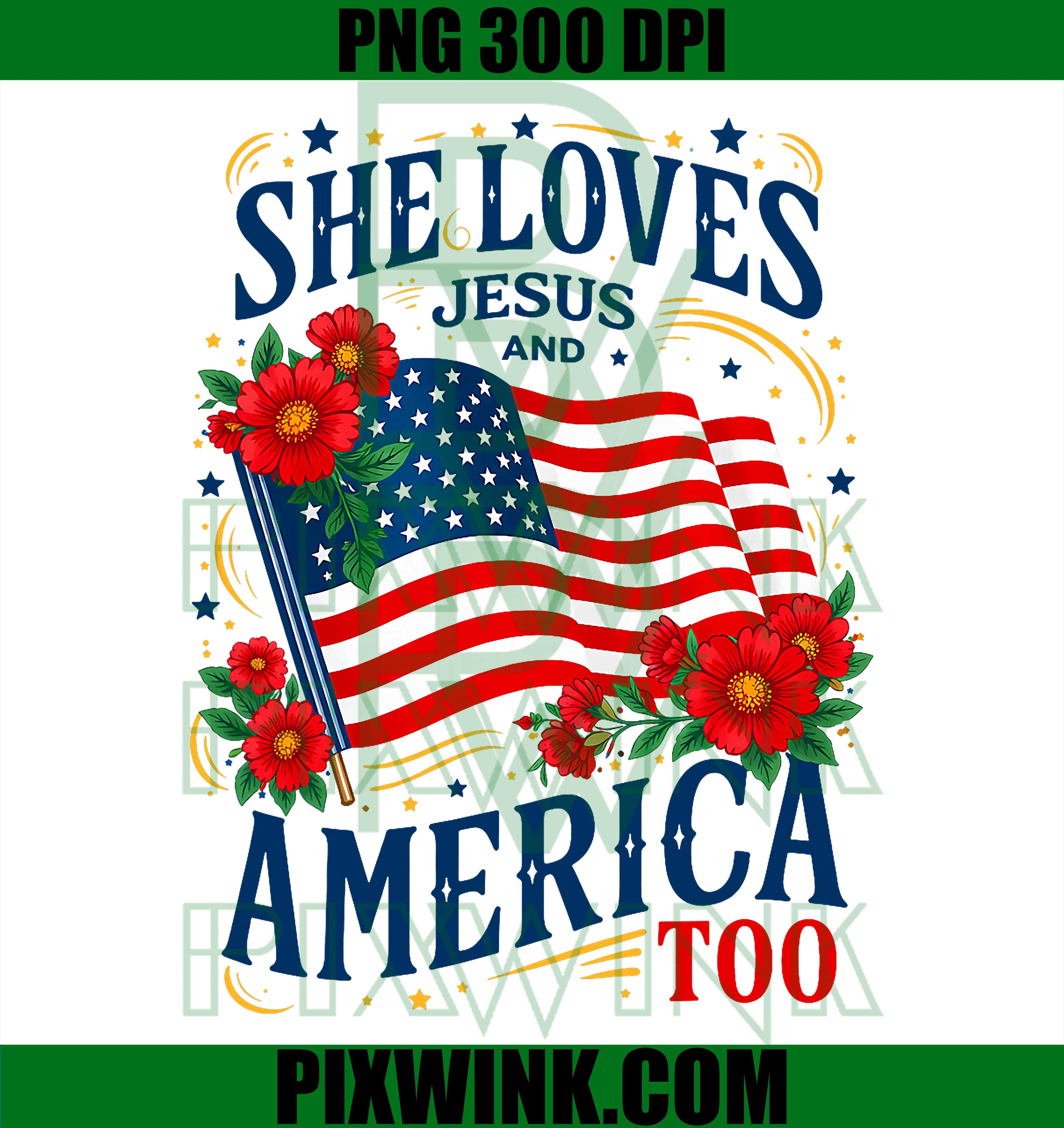 Retro US Flag She Loves Jesus America PNG, Floral Women Patriotic Design