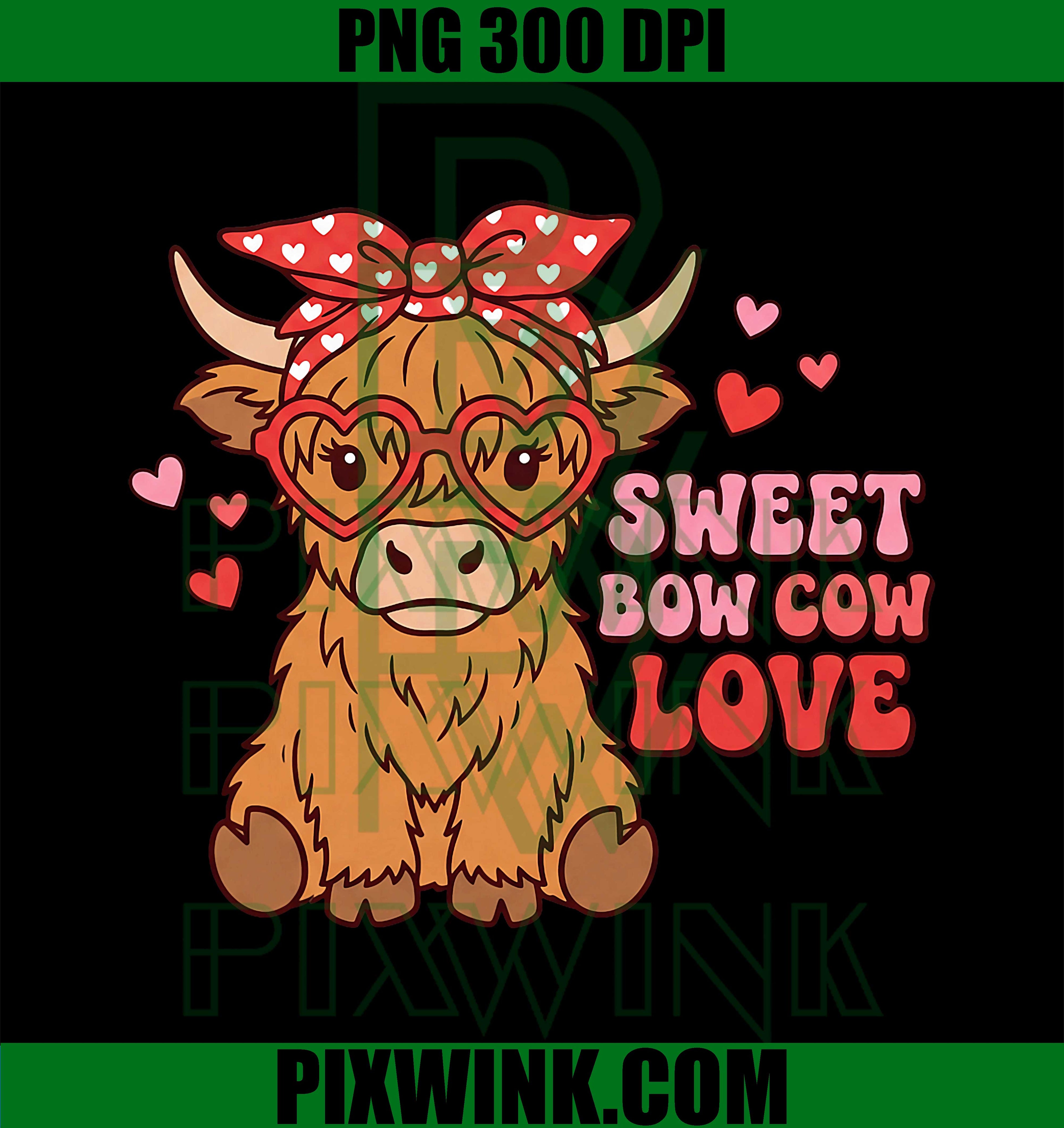 Cute Sweet Bow Highland, Cow Valentine Hearts Her Girls Style PNG