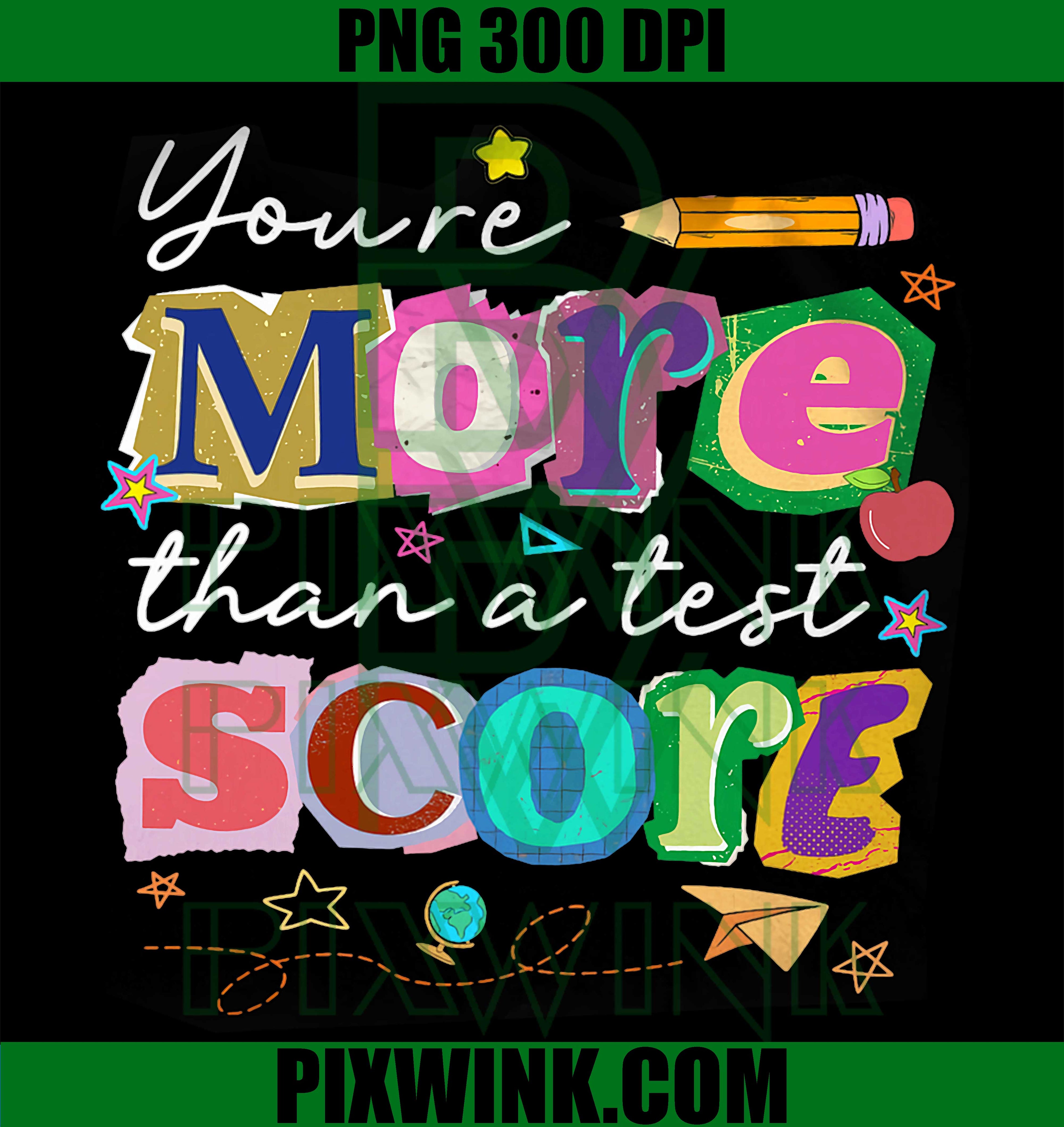More Than Test Score PNG, Teacher Test Day PNG, Retro School PNG