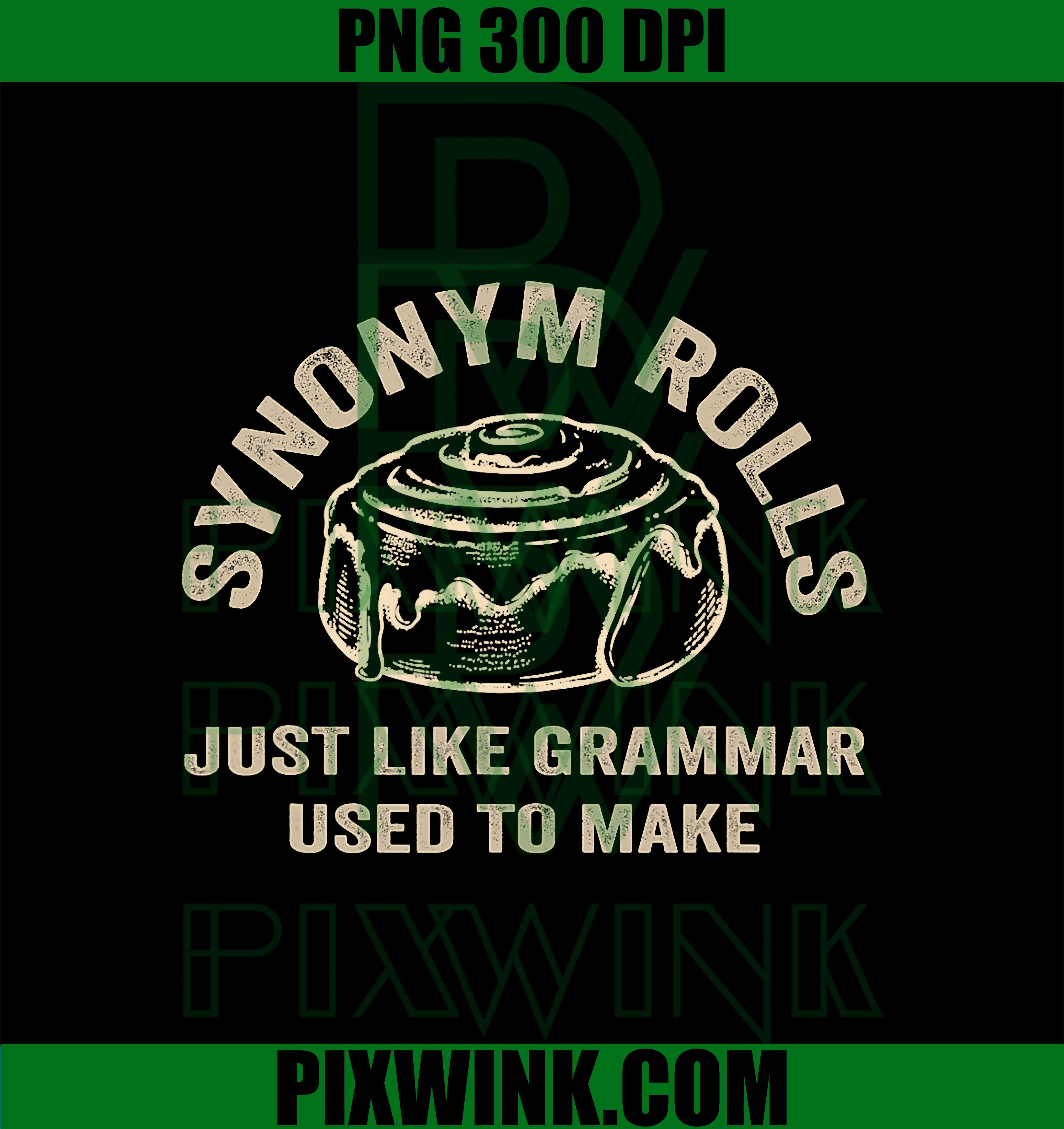 Funny Synonym Rolls Joke Cinnamon Rolls Grammar Pun Teacher PNG