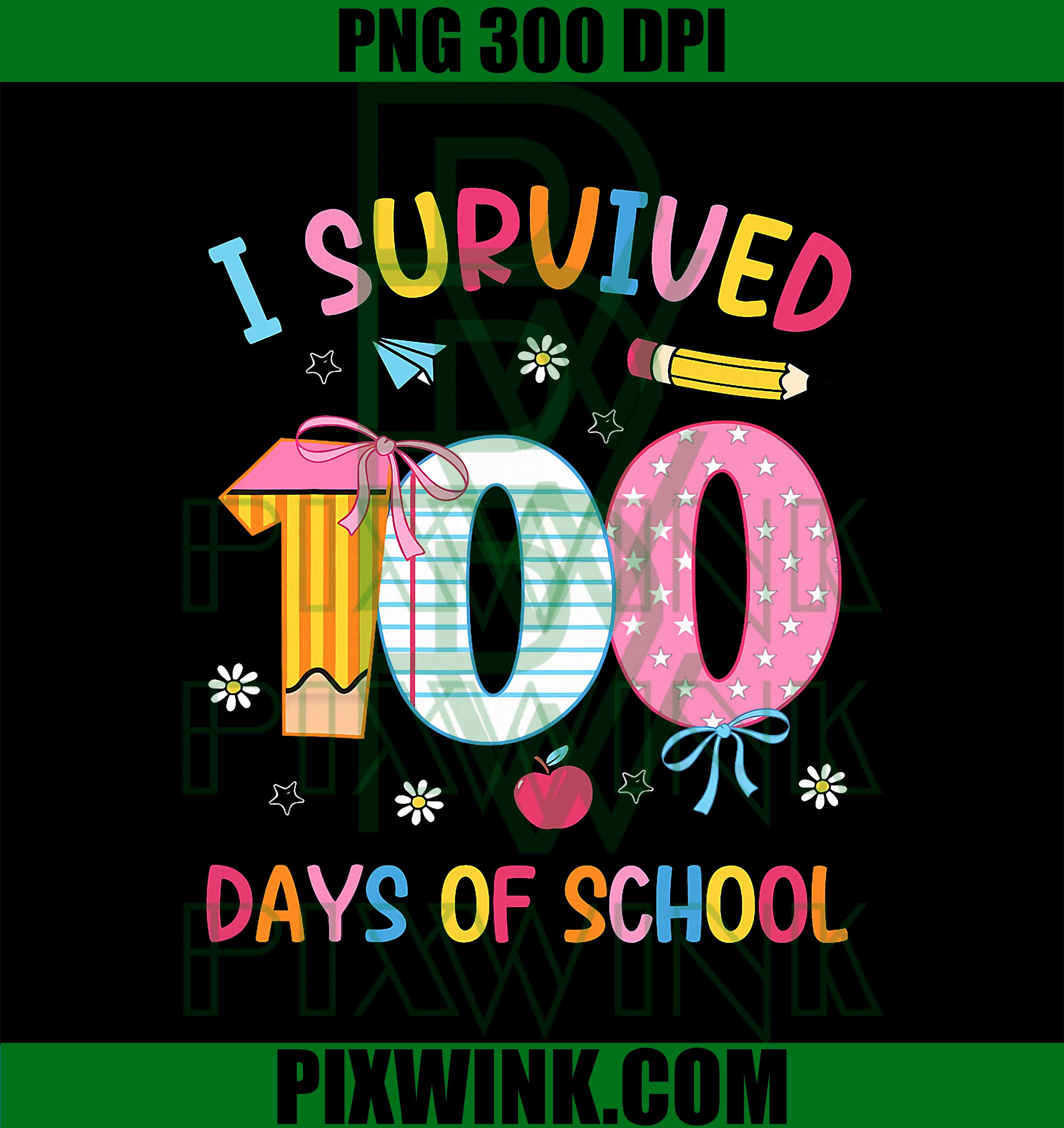 100th Day I Survived, 100 Days of School Teacher PNG