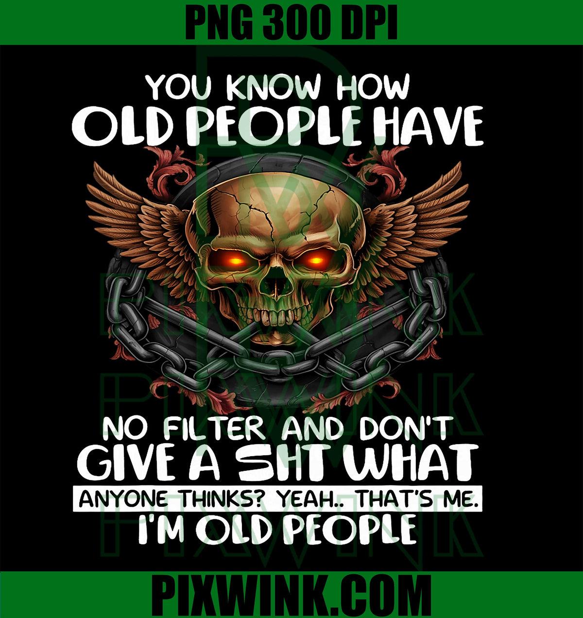 You Know How Old People Have No Filter and Don't Give A Shit PNG