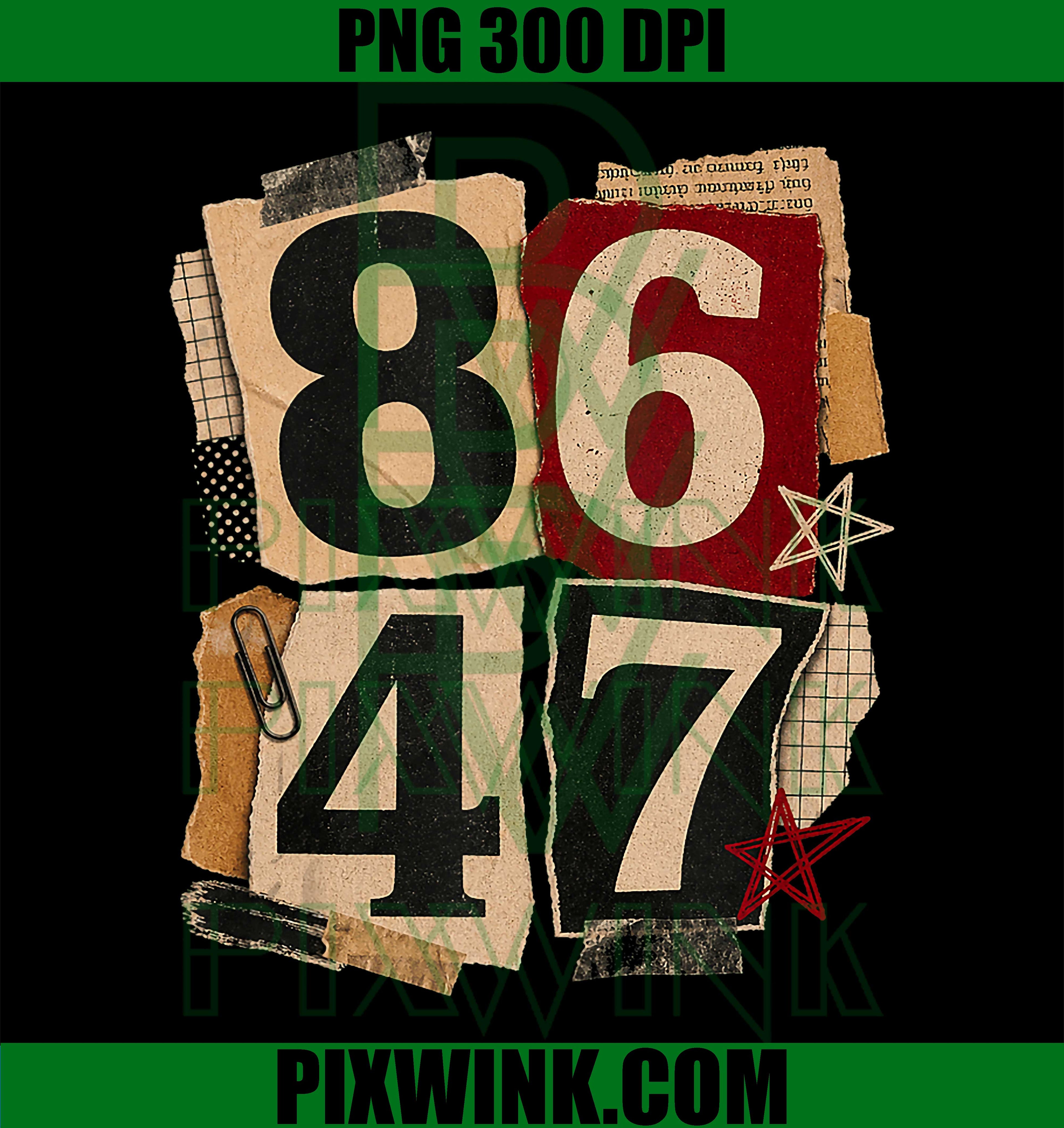 8647 Clean Up On Aisle 47 PNG, Political Humor Protest Design PNG
