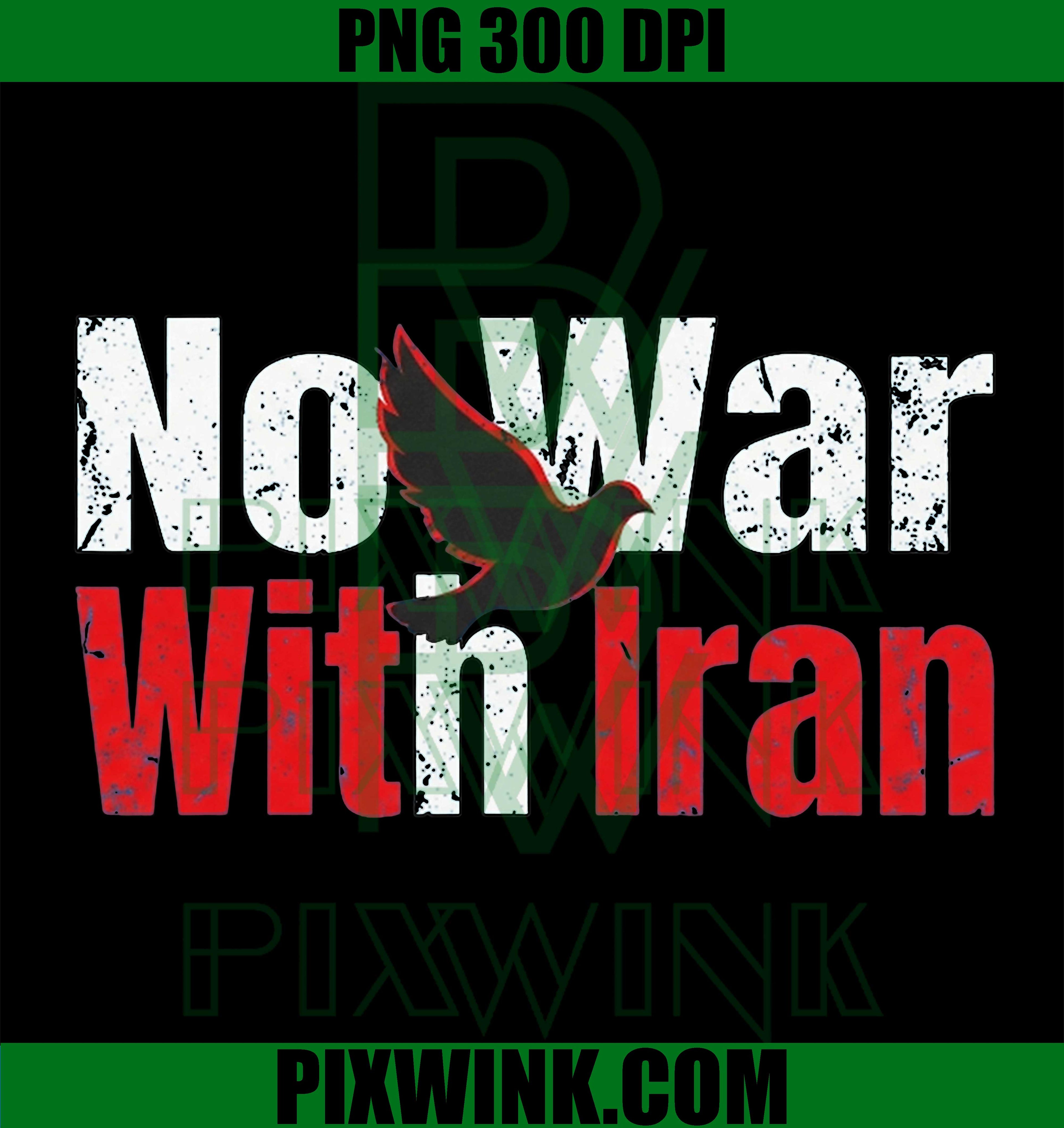 No War With Iran PNG, Political Anti War Protest Graphic Design PNG
