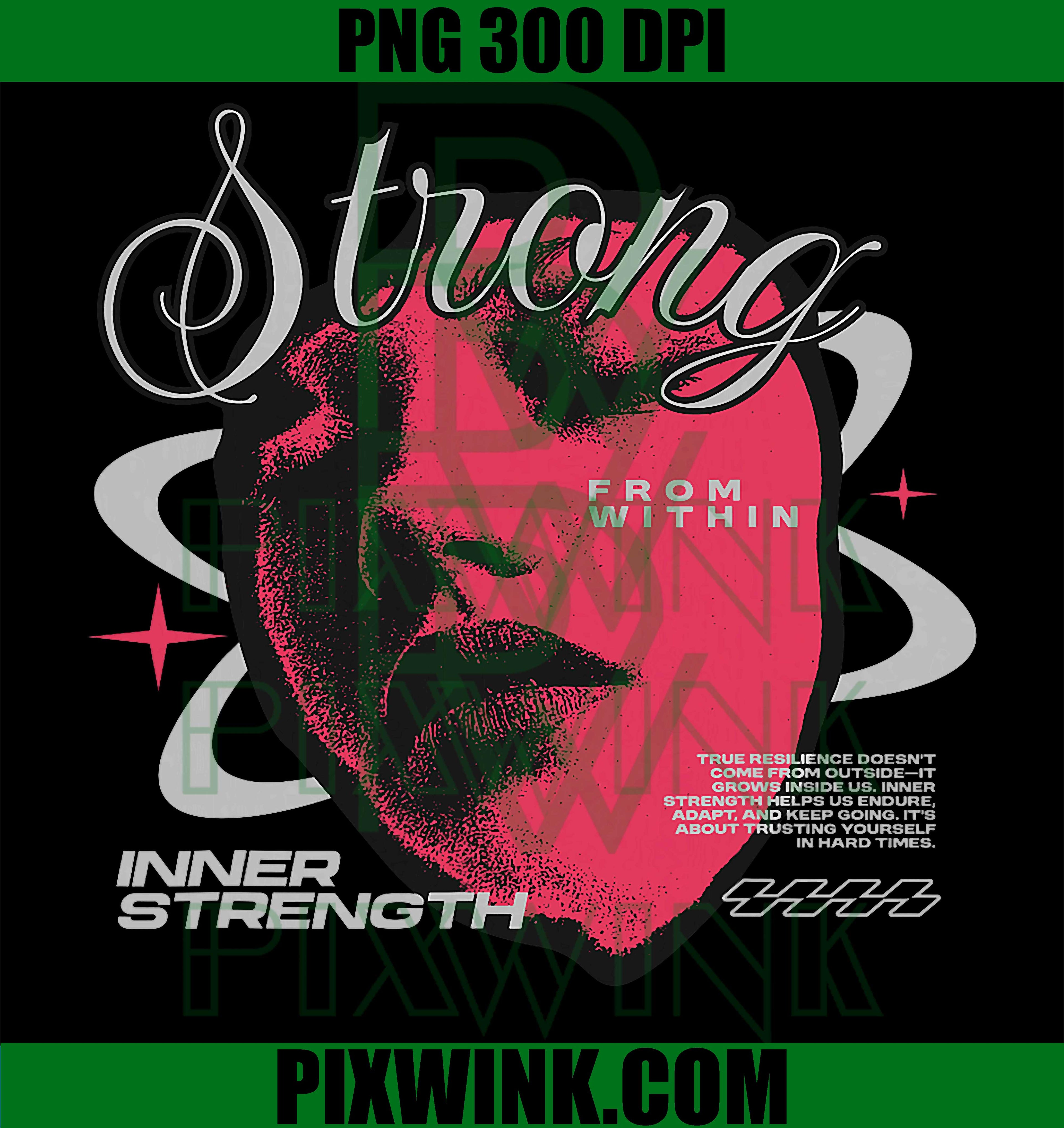 Inner Strength PNG, Y2K Streetwear Aesthetic Text PNG