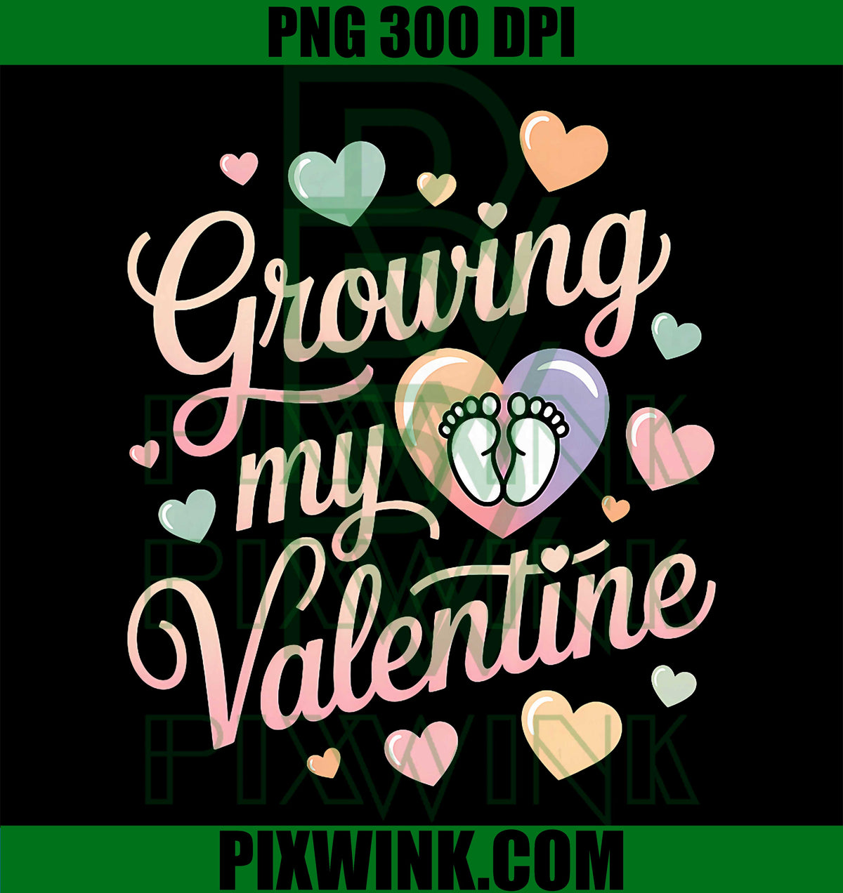 Growing My Valentine PNG, Baby Feet Heart Design PNG
