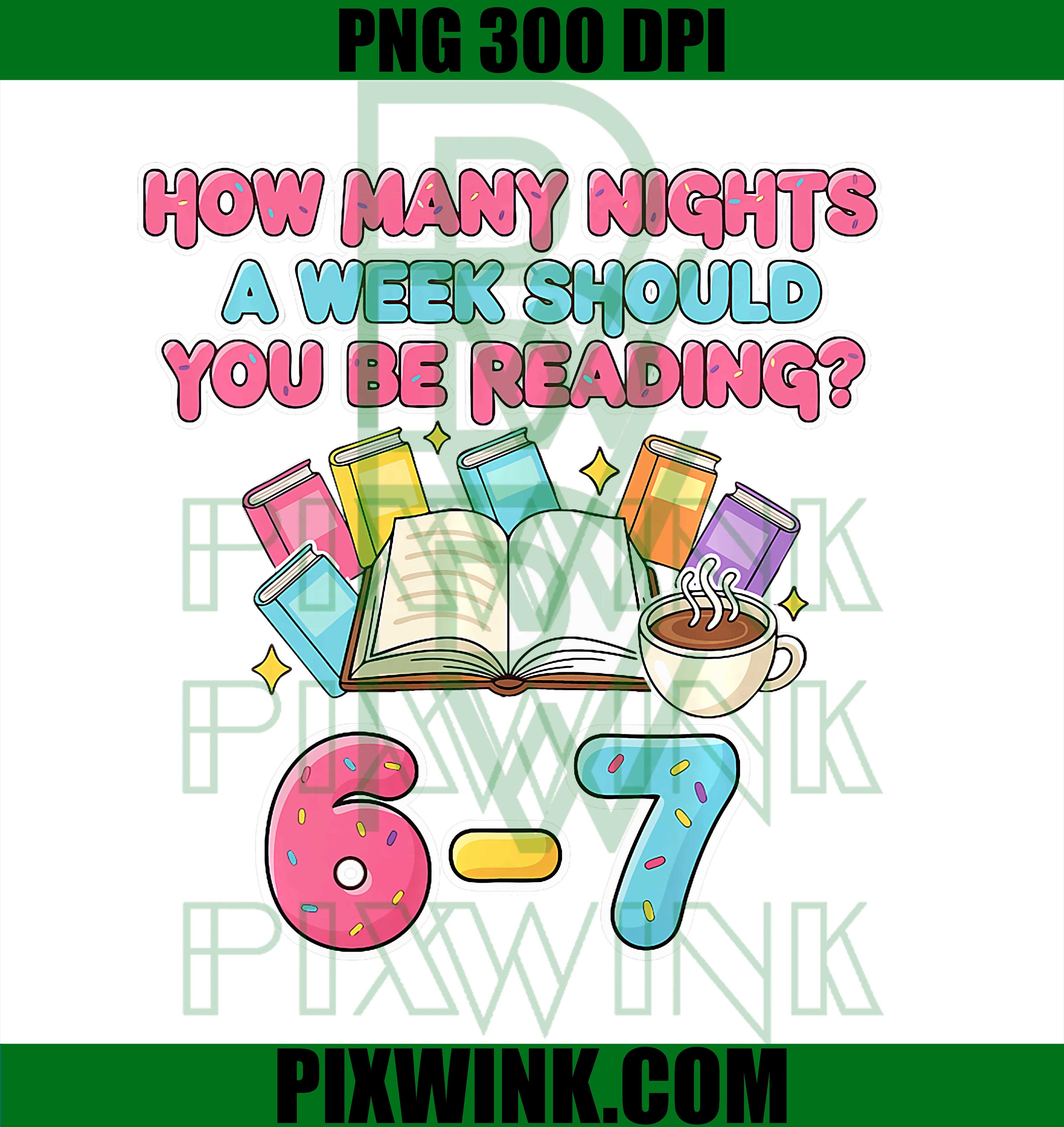 Book Lover 67 Reading, How Many Nights Should You Read 6 7 PNG