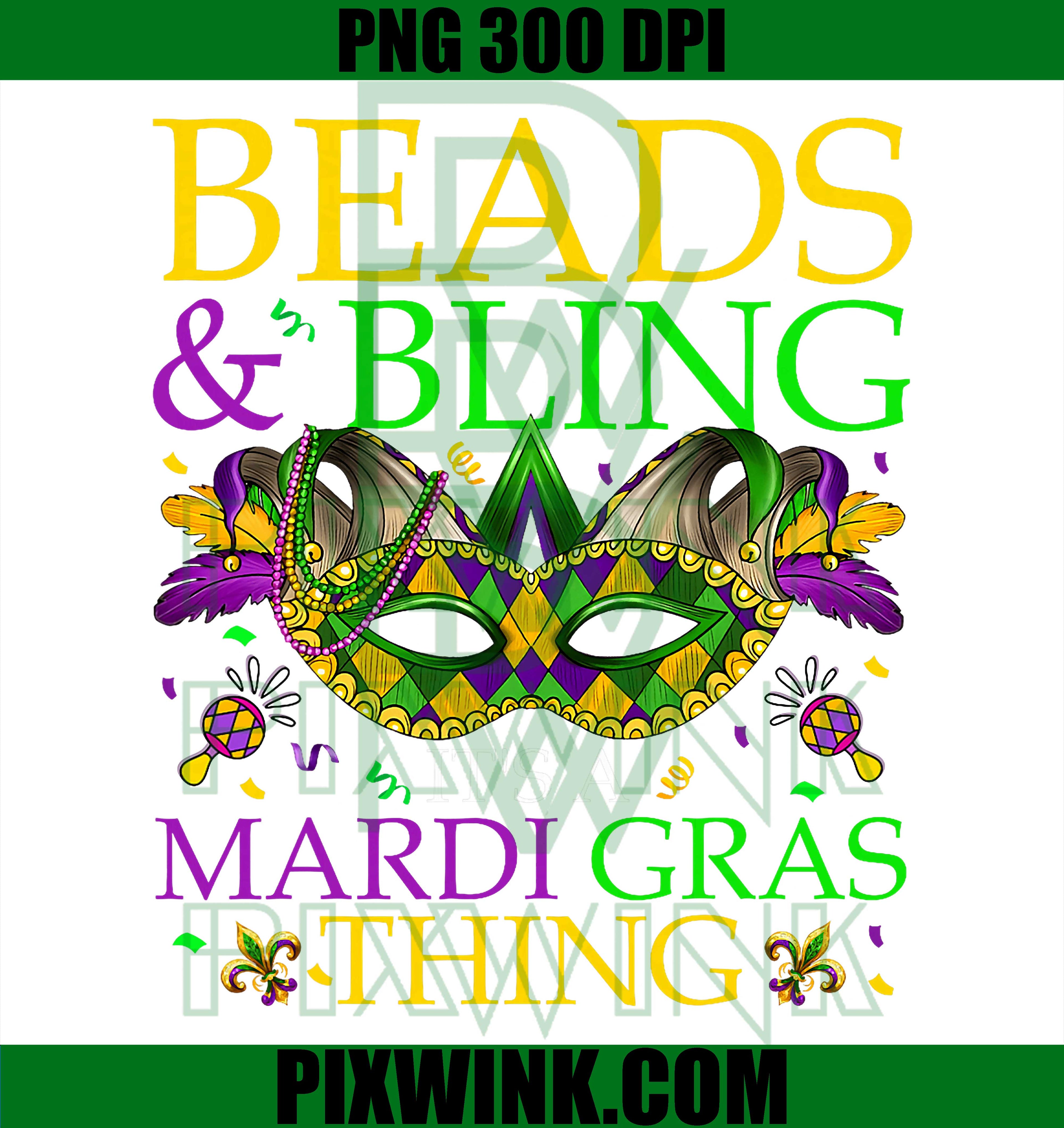 Beads & Bling It's A Mardi Gras Thing Carnival PNG