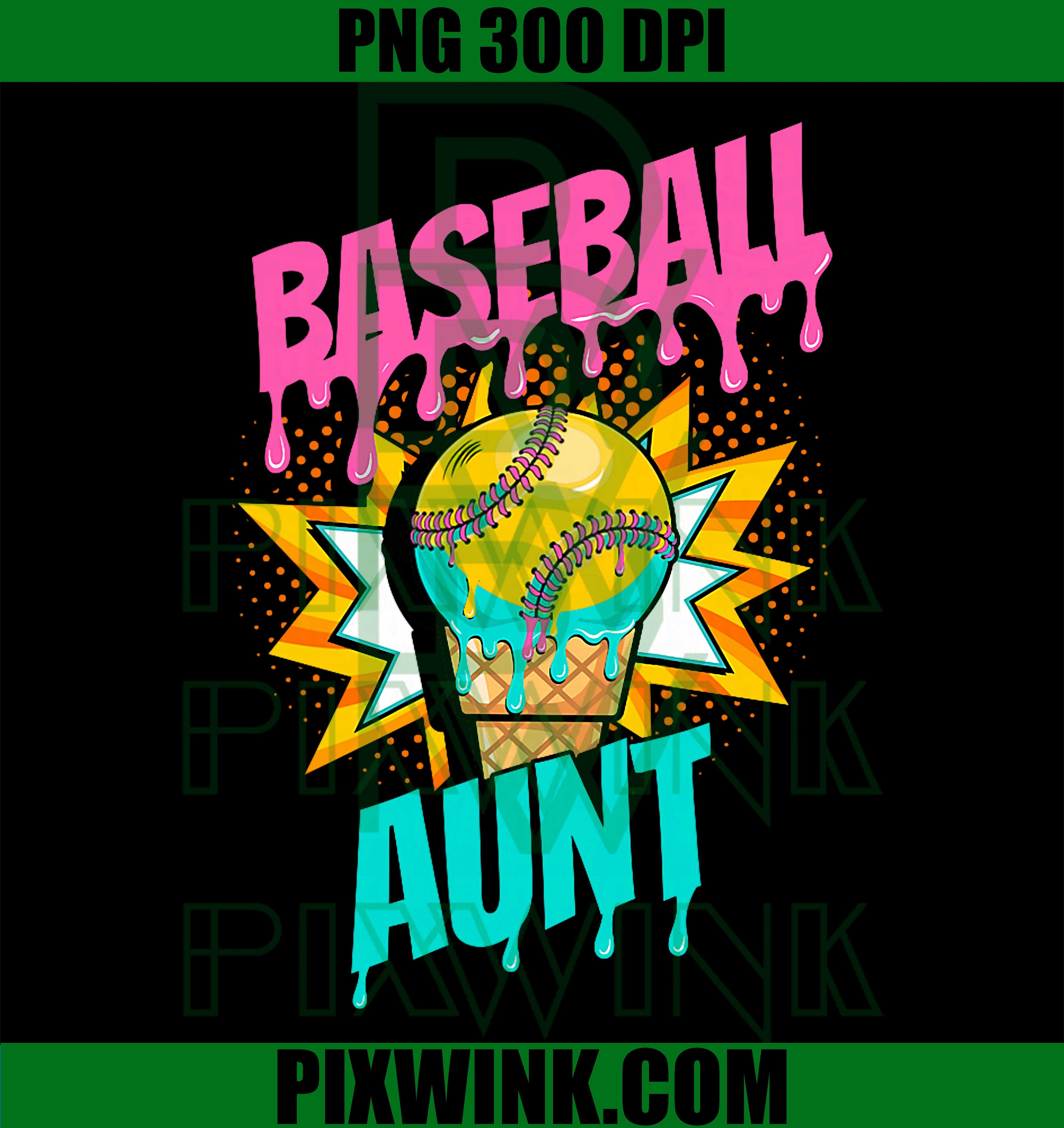 Baseball Aunt PNG, Womens Baseball Family Graphic PNG