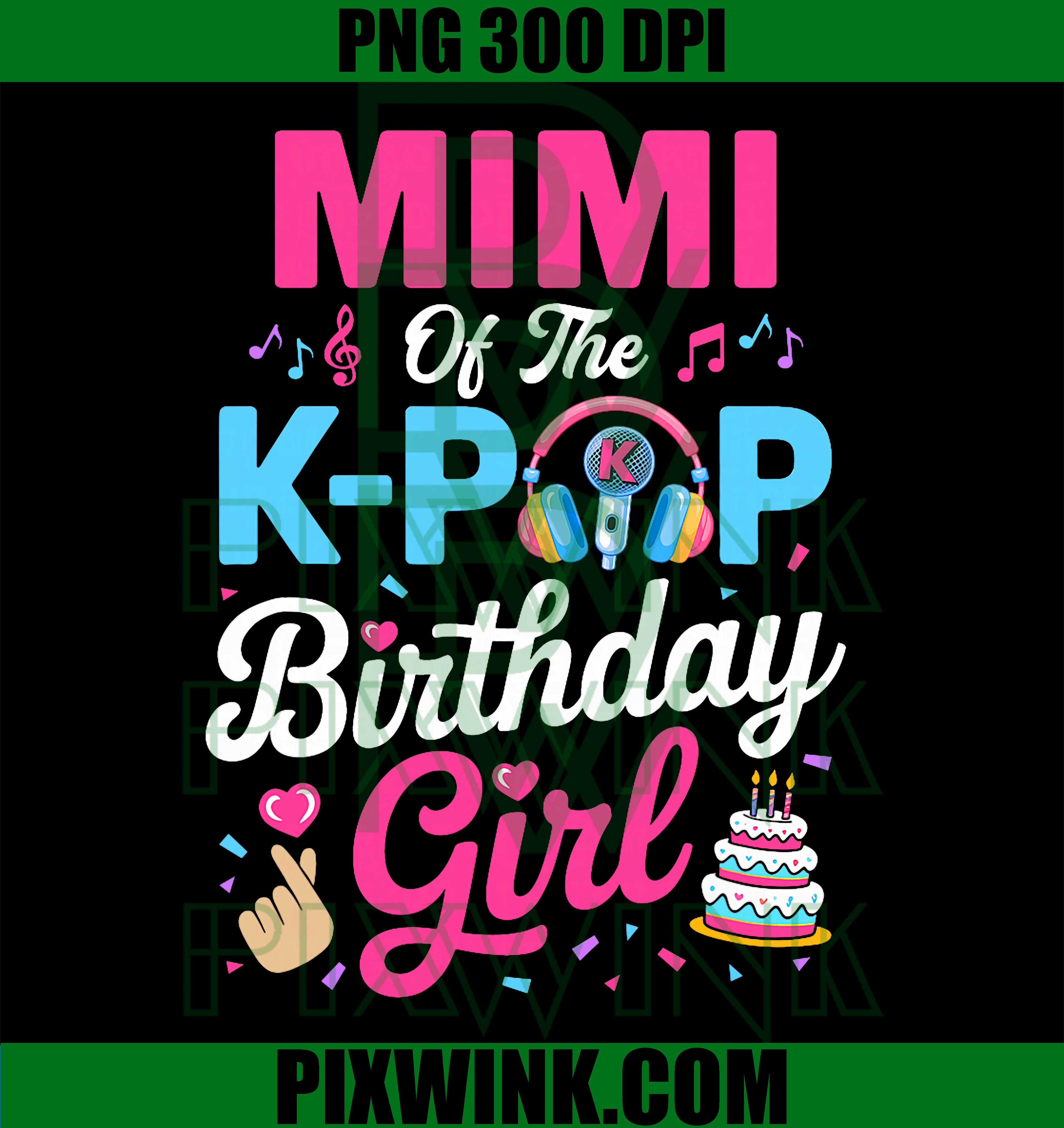 K Pop Birthday PNG, Mimi Family PNG, Korean Music Design PNG