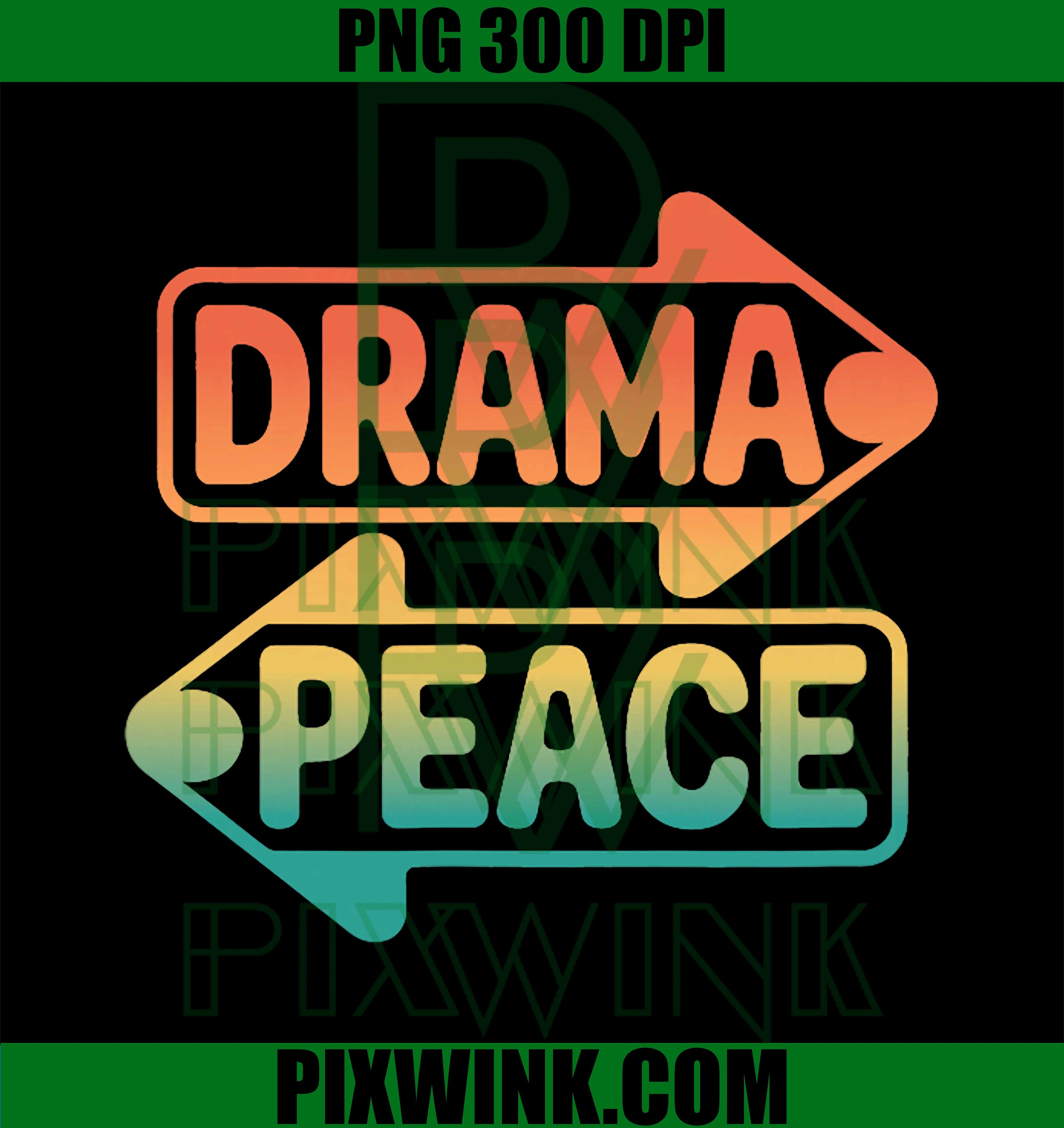 Drama Or Peace PNG, Funny Arrow Sign PNG, Retro Humor PNG