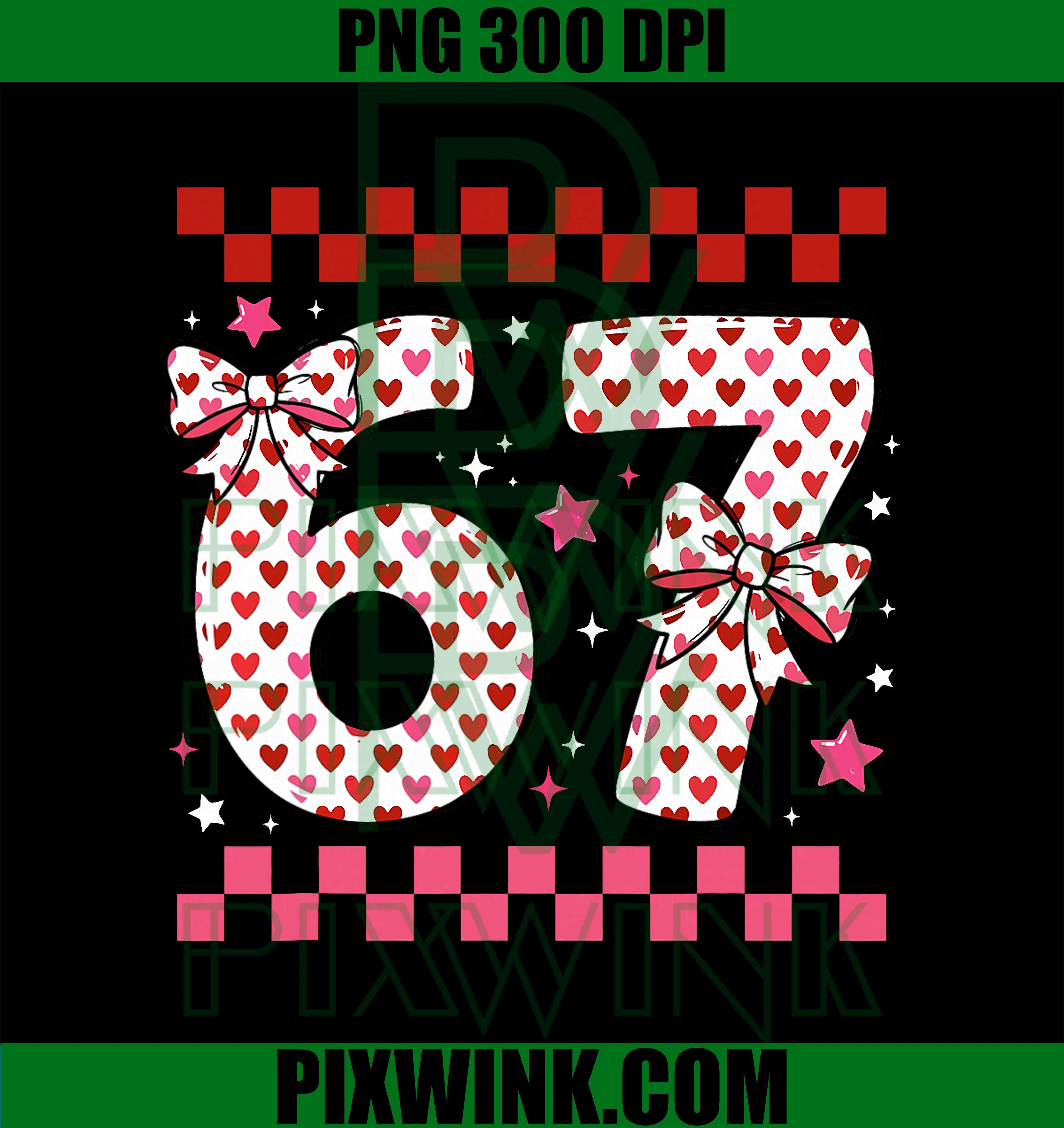 Valentine 67 PNG, Six Seven 6-7 PNG, Funny Heart Bow PNG