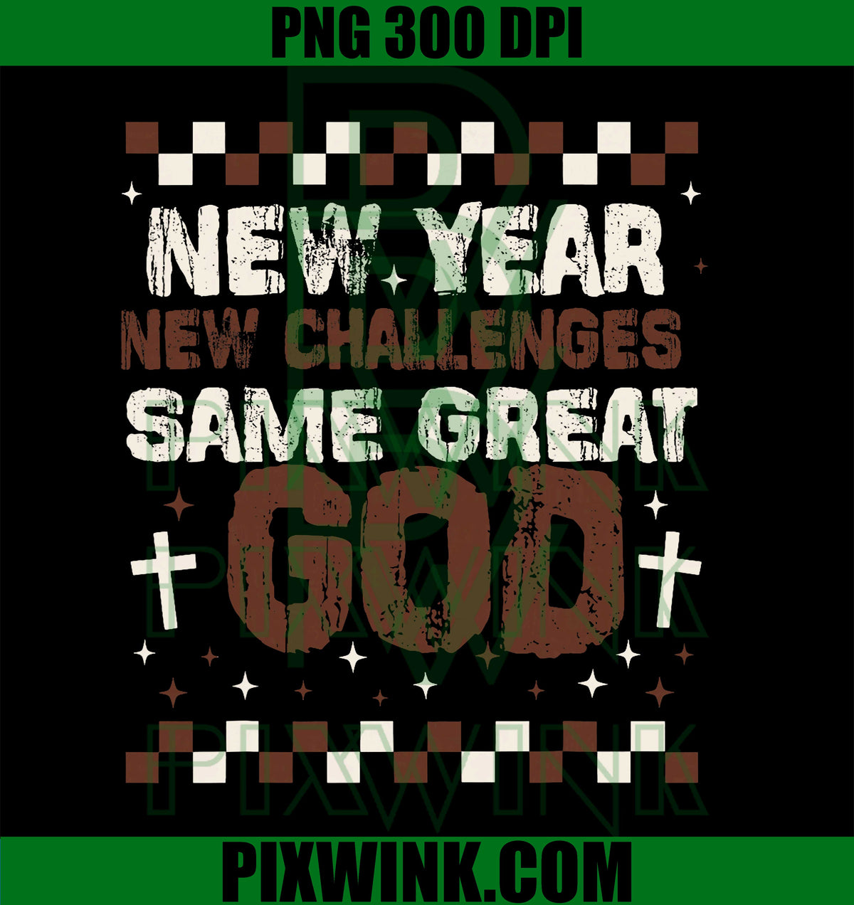New Year, New Challenges, Same Great God, Christian New-Year PNG