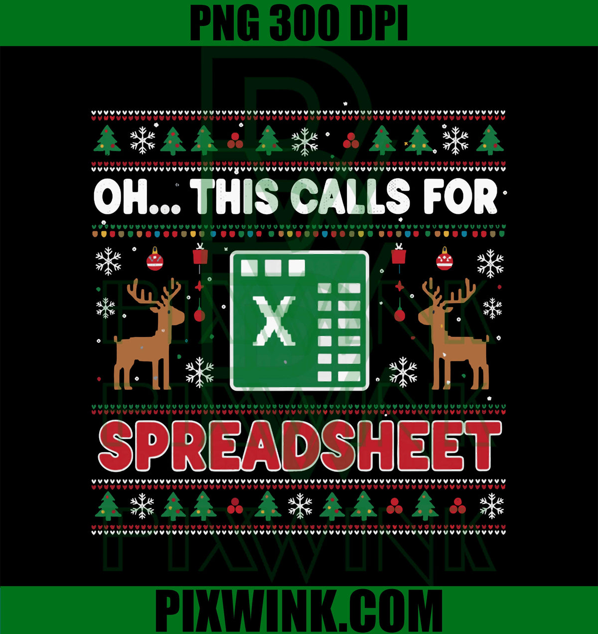 Oh This Calls for a Spreadsheet Christmas Excel PNG