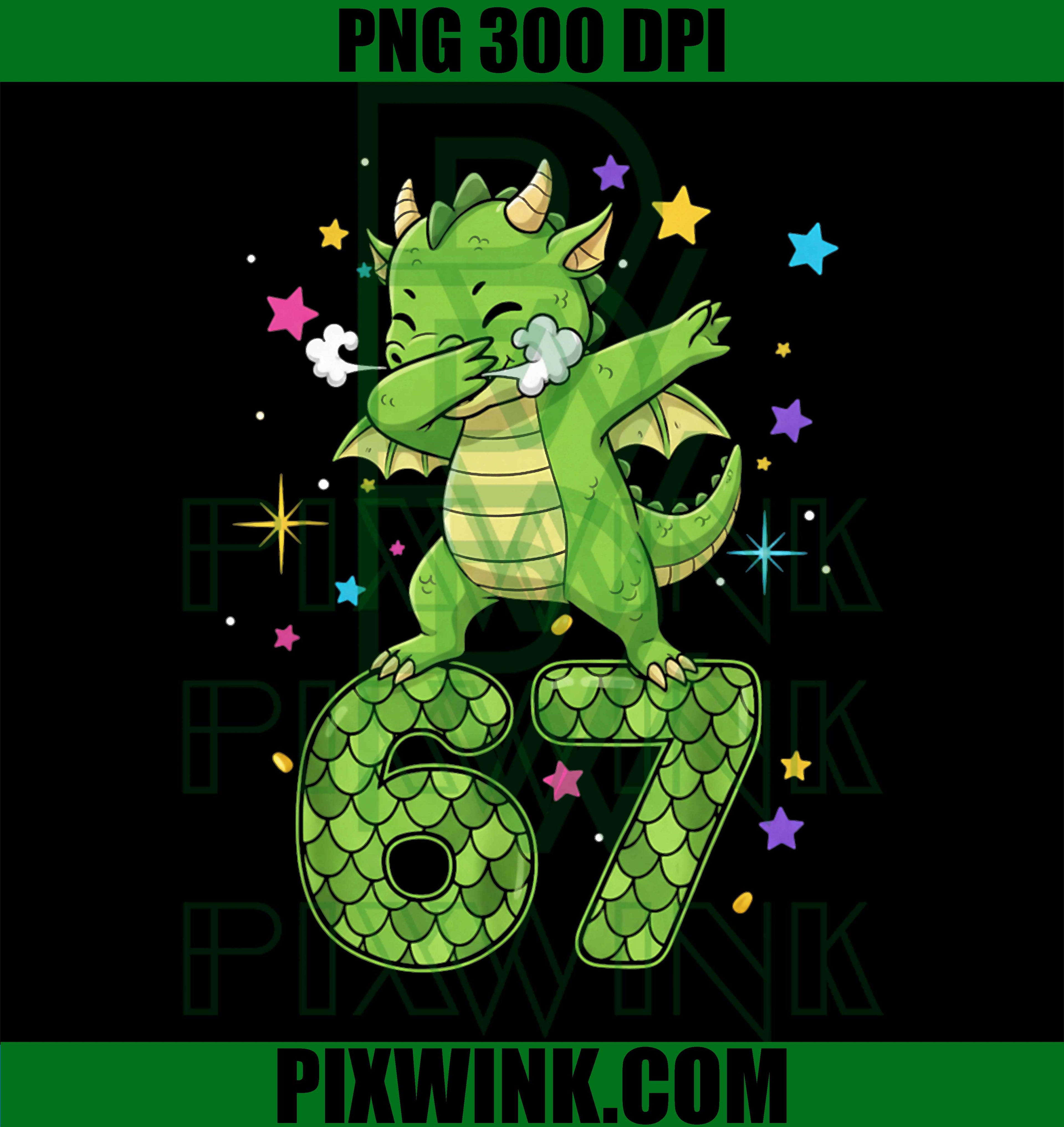 Dabbing 67 Dragon, 67 Funny Six Seven Gen Z Slang Meme Cute PNG