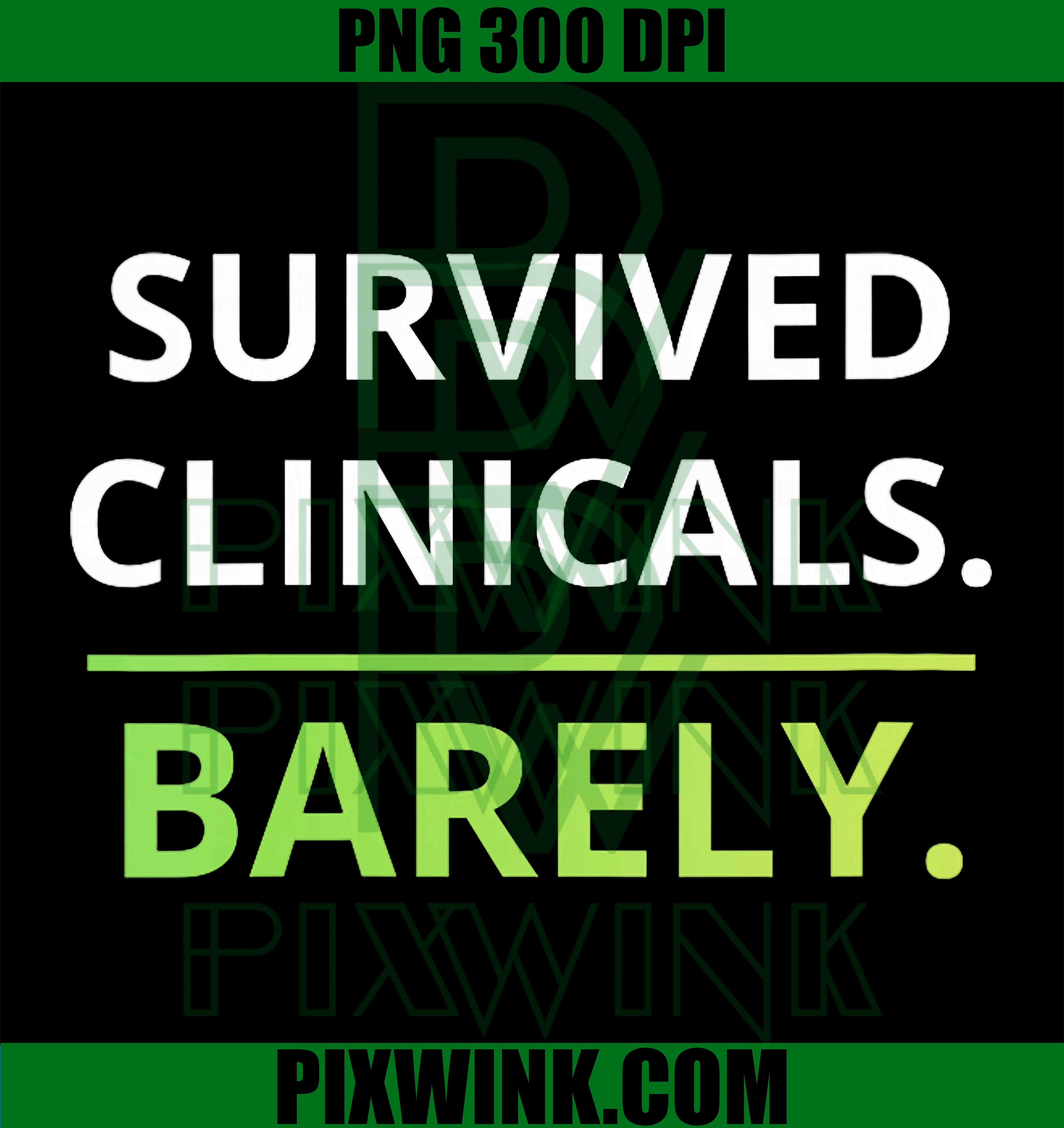 Nursing Student PNG, Clinicals Survivor PNG, Graduation 2026 PNG