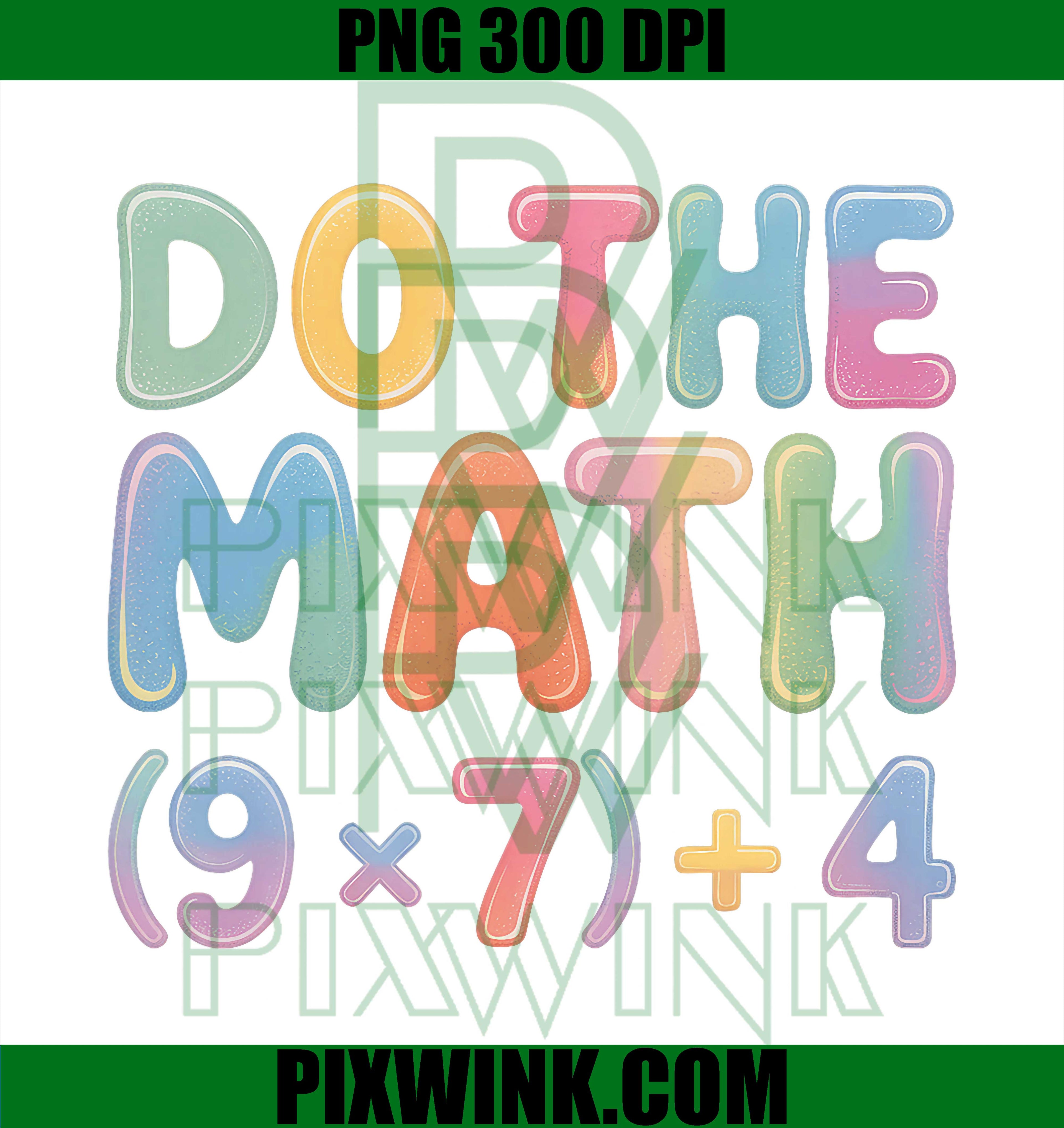 Do The Math 67 Six Seven 6 7 PNG