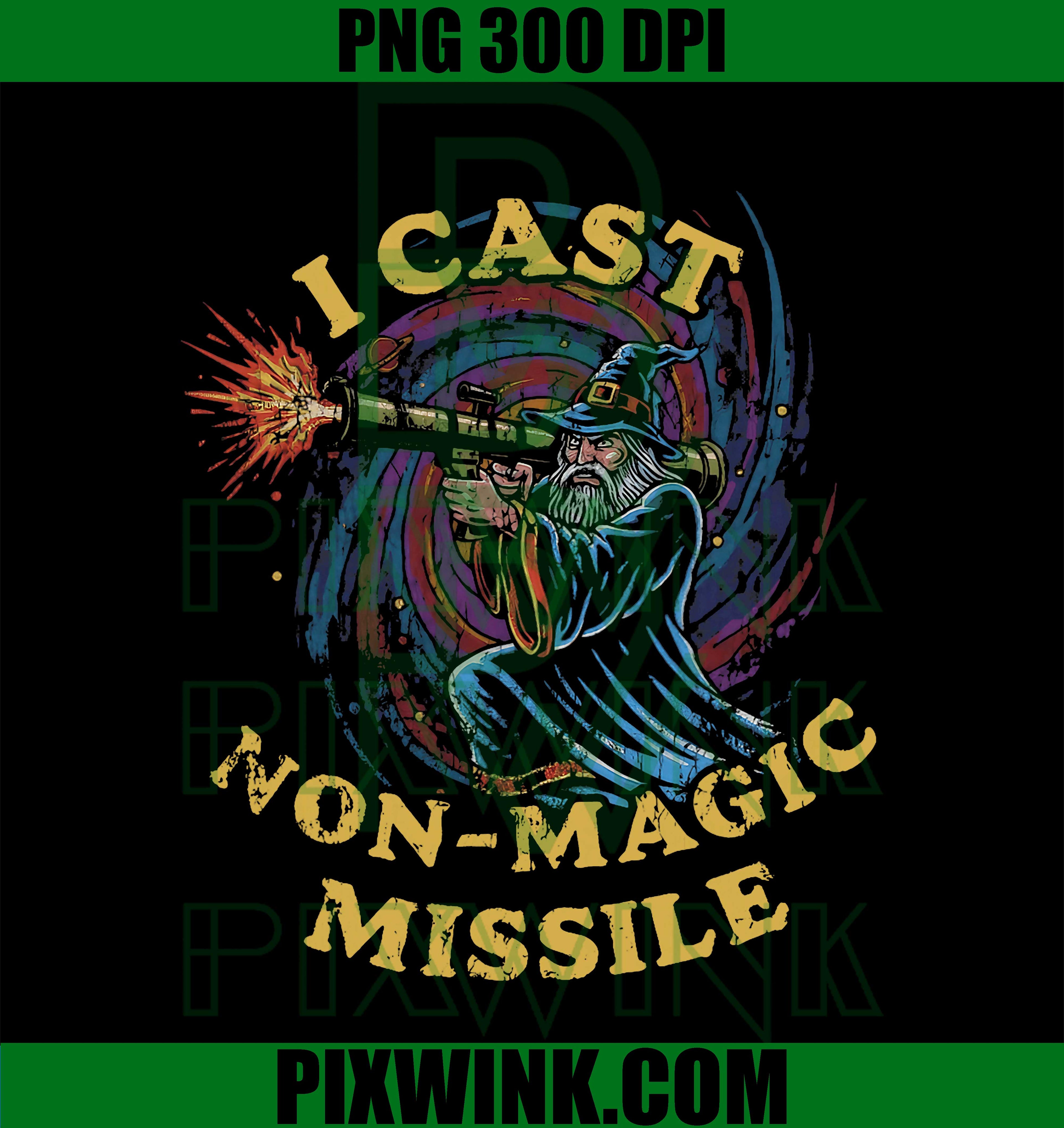 I Cast Non-Magic Missile PNG, Funny Wizard Parody Meme PNG