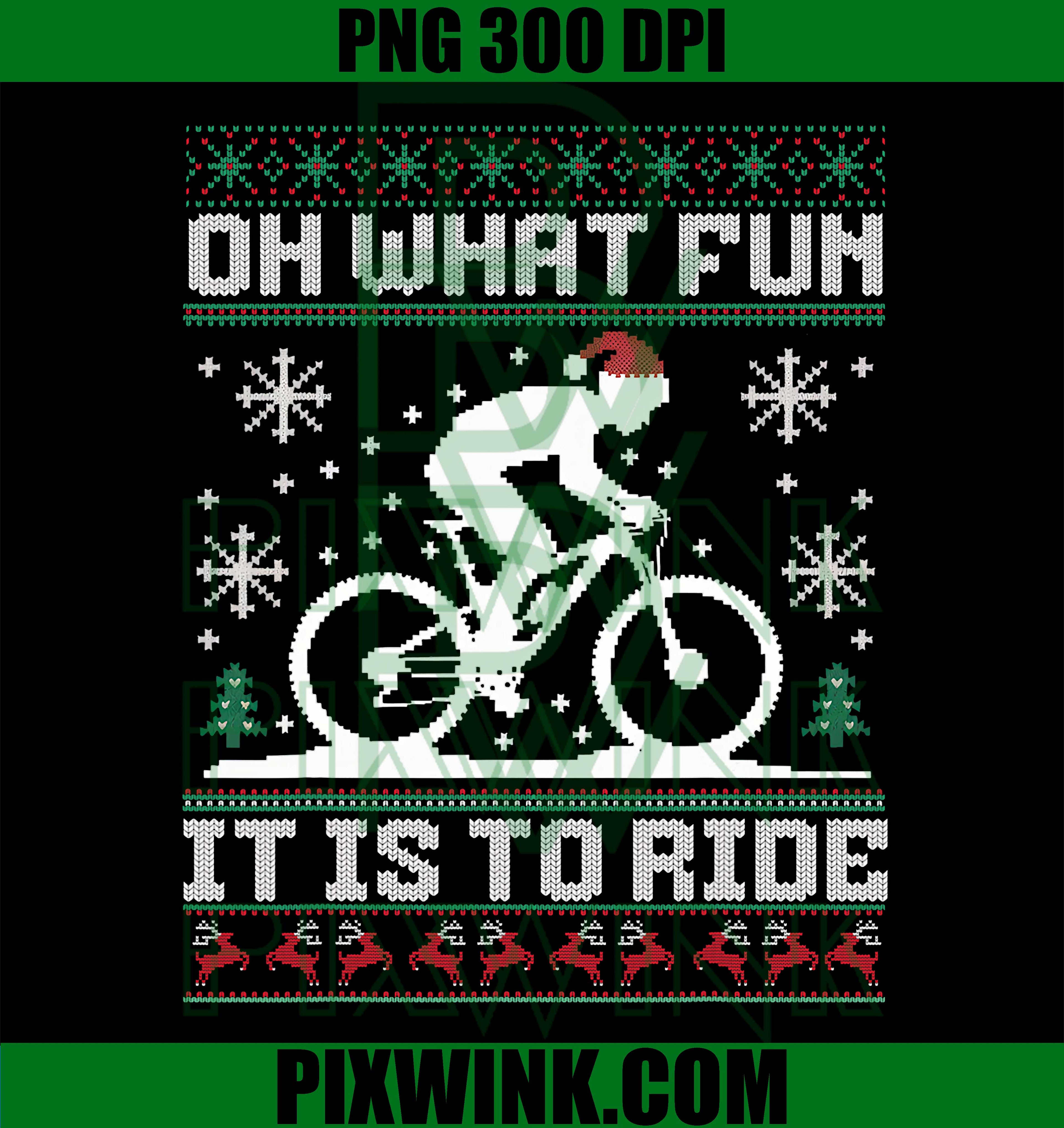 Oh What Fun It Is To Ride Mountain Bike Biker Christmas PNG