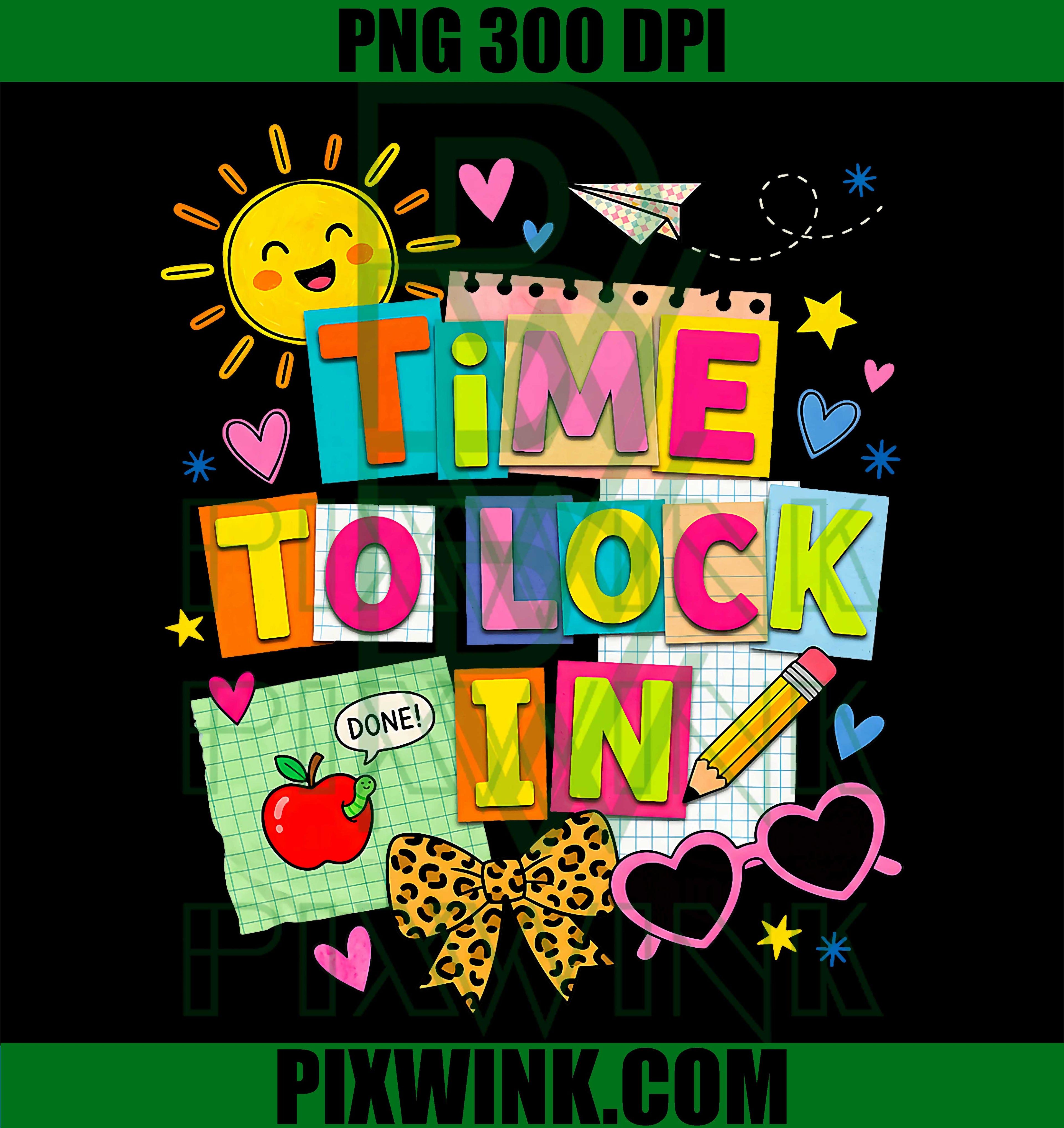 Time To Lock In Motivation PNG, STAAR Test Day Teacher Student Exam PNG