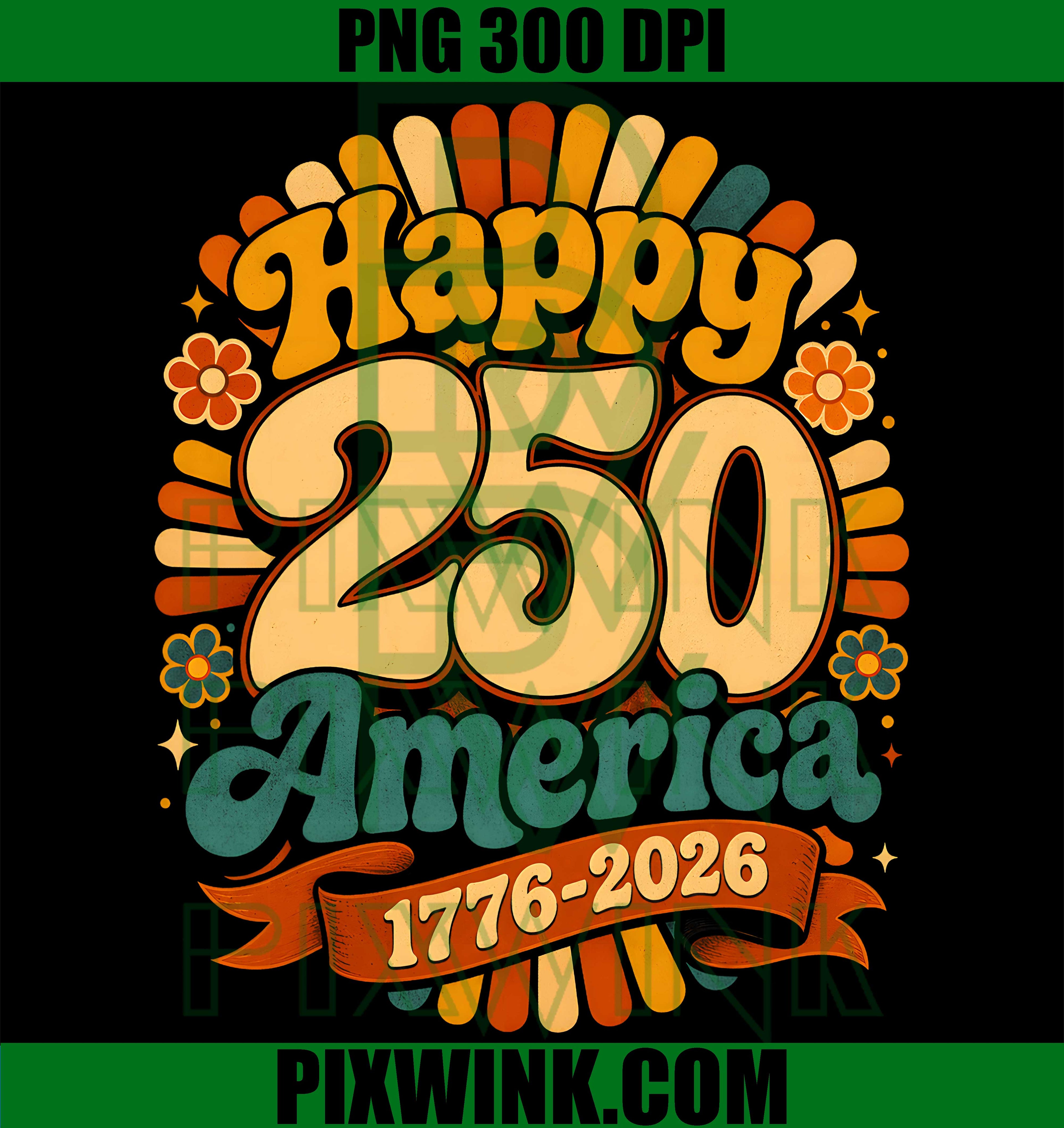 Happy 250 America PNG, 1776 2026 Retro PNG, Retro 4th Of July PNG
