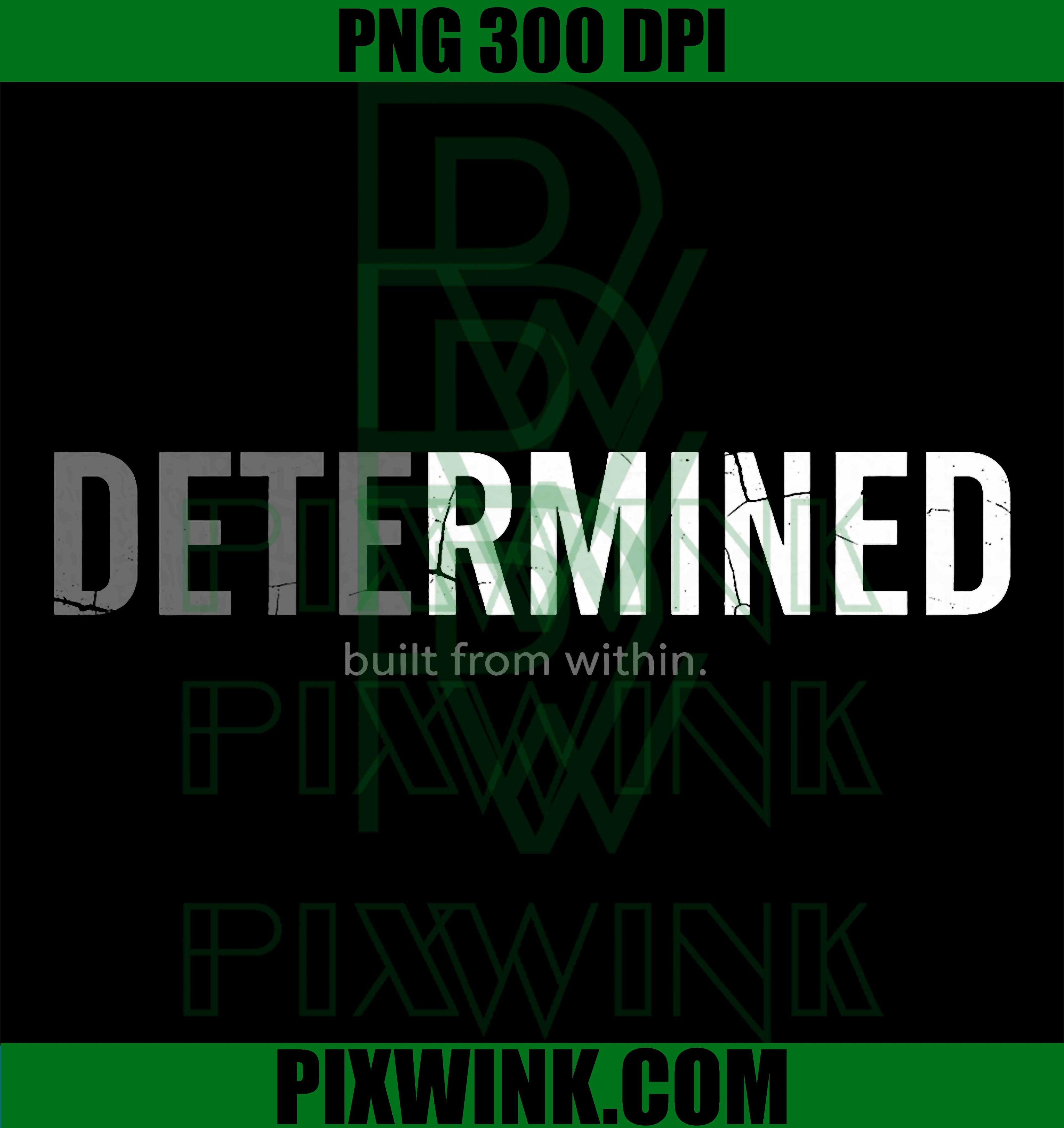 Determined Built From Within PNG, Inspirational Motivation Typography PNG