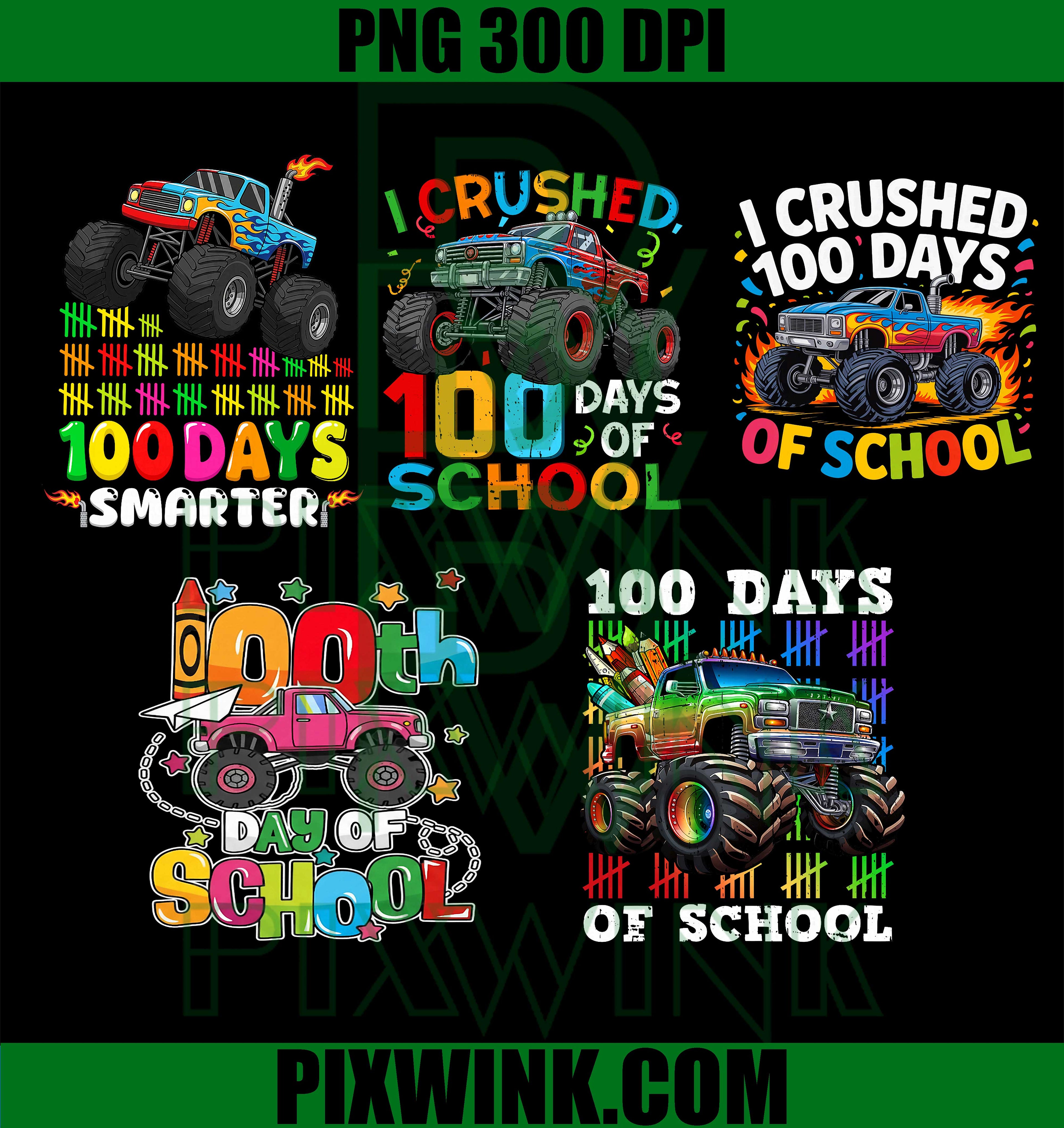 100 Days Of School Monster Truck Bundle PNG, I Crushed 100 Days Of School PNG