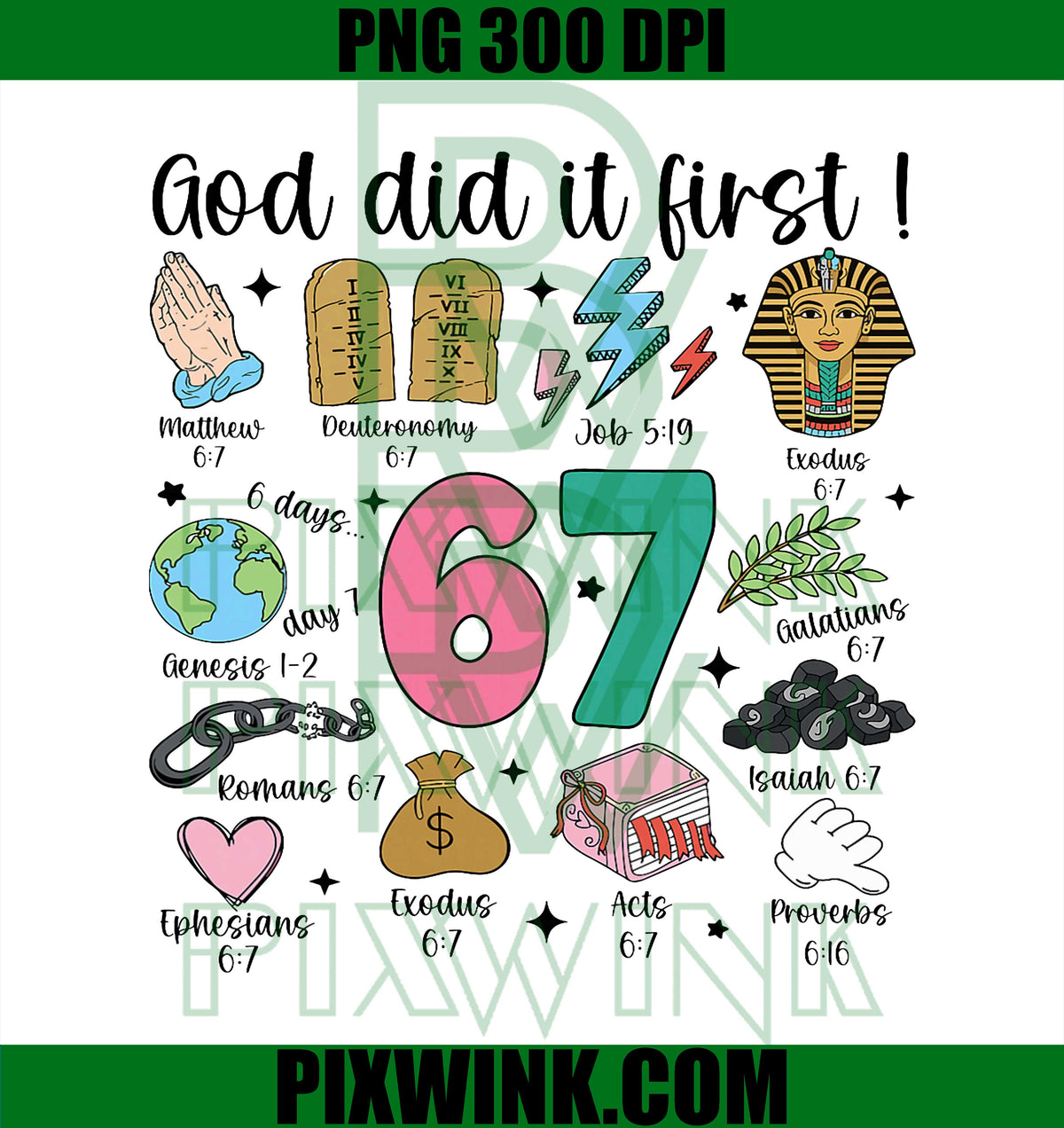 God Did It First Christian 6 7 PNG, Meme Six Seven Bible Verse 67 PNG