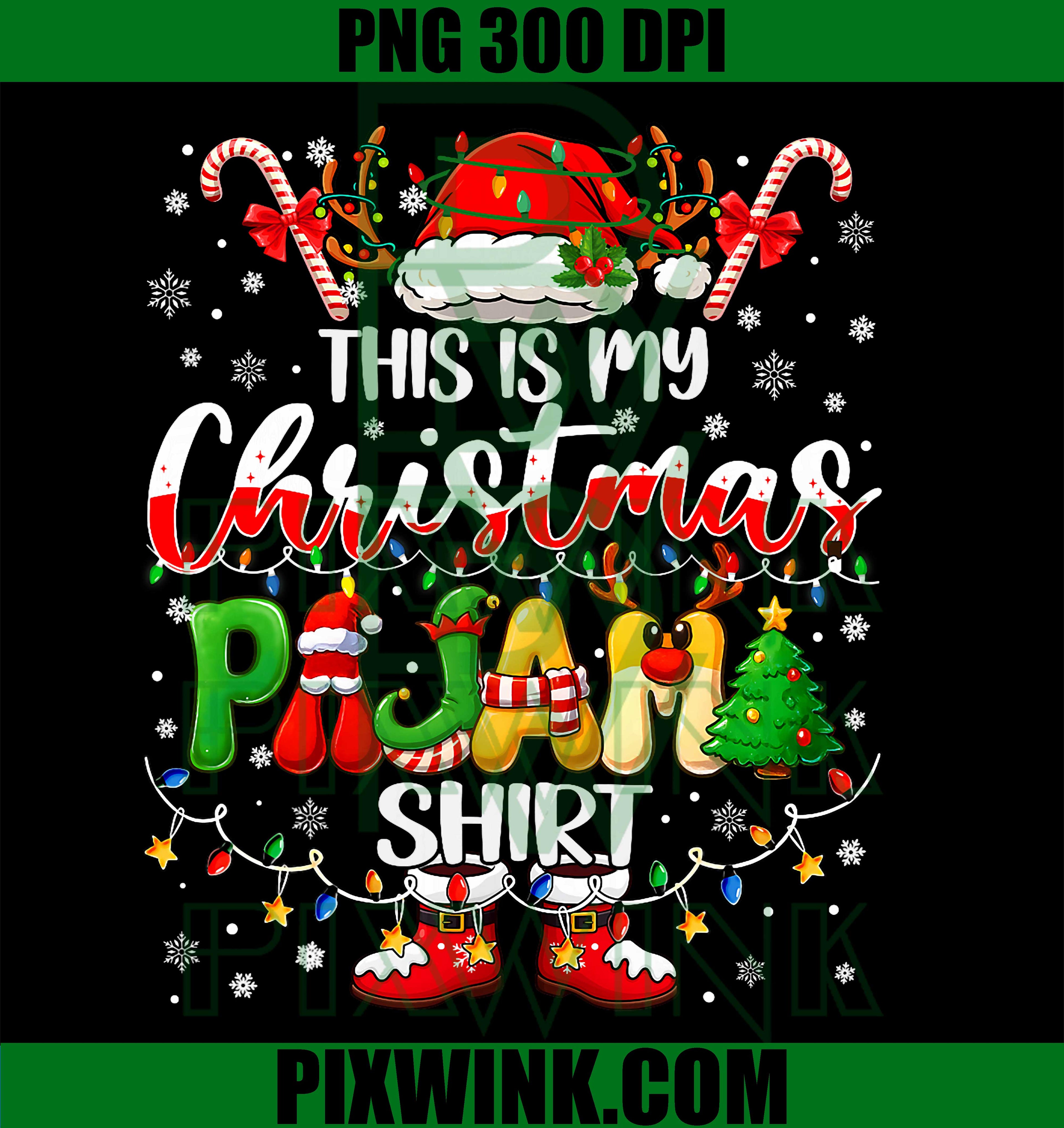 Funny This is My Christmas Pajamas PNG
