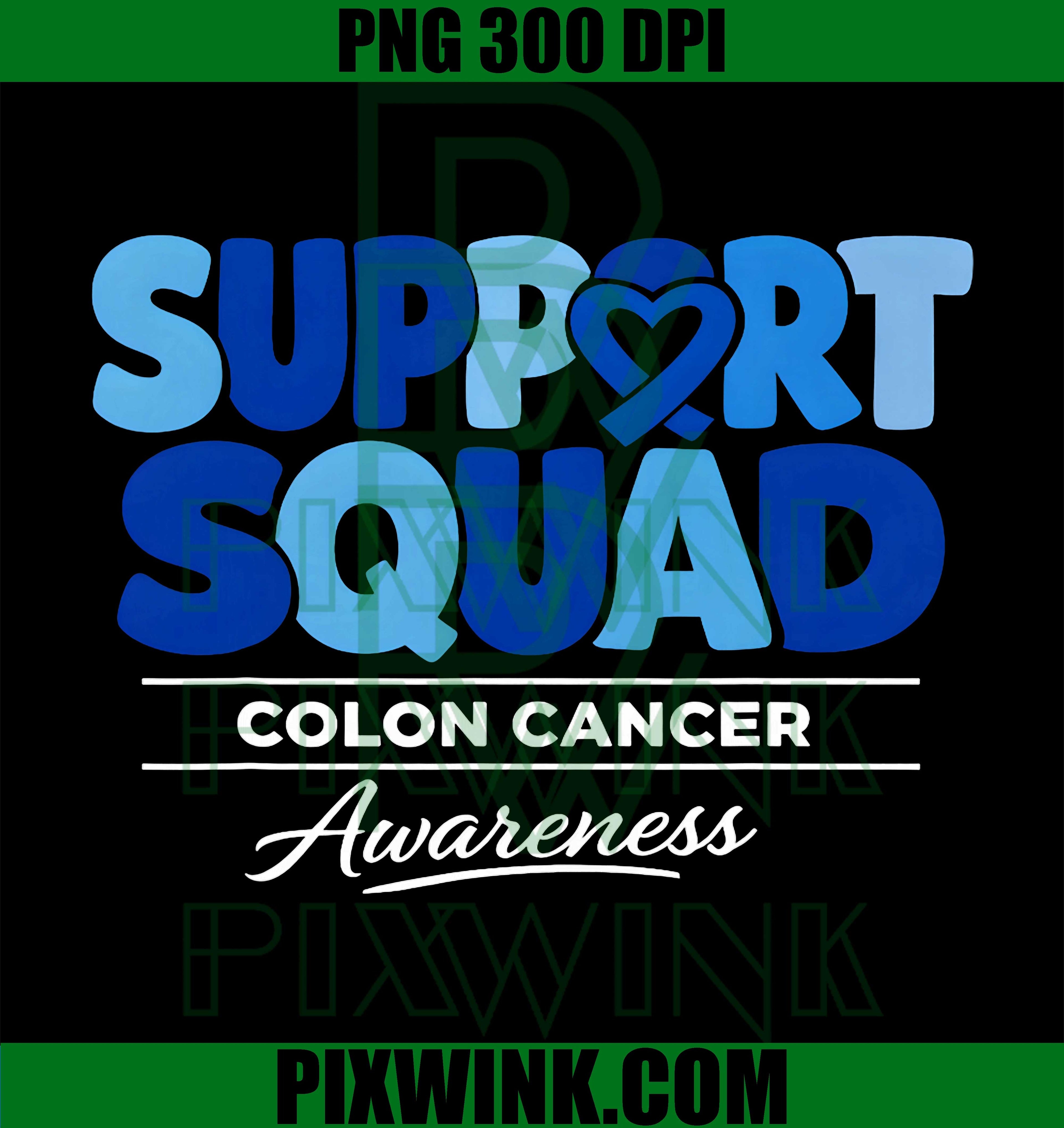Colon Cancer Awareness PNG, Colorectal Cancer Support PNG, Cancer Support Squad PNG