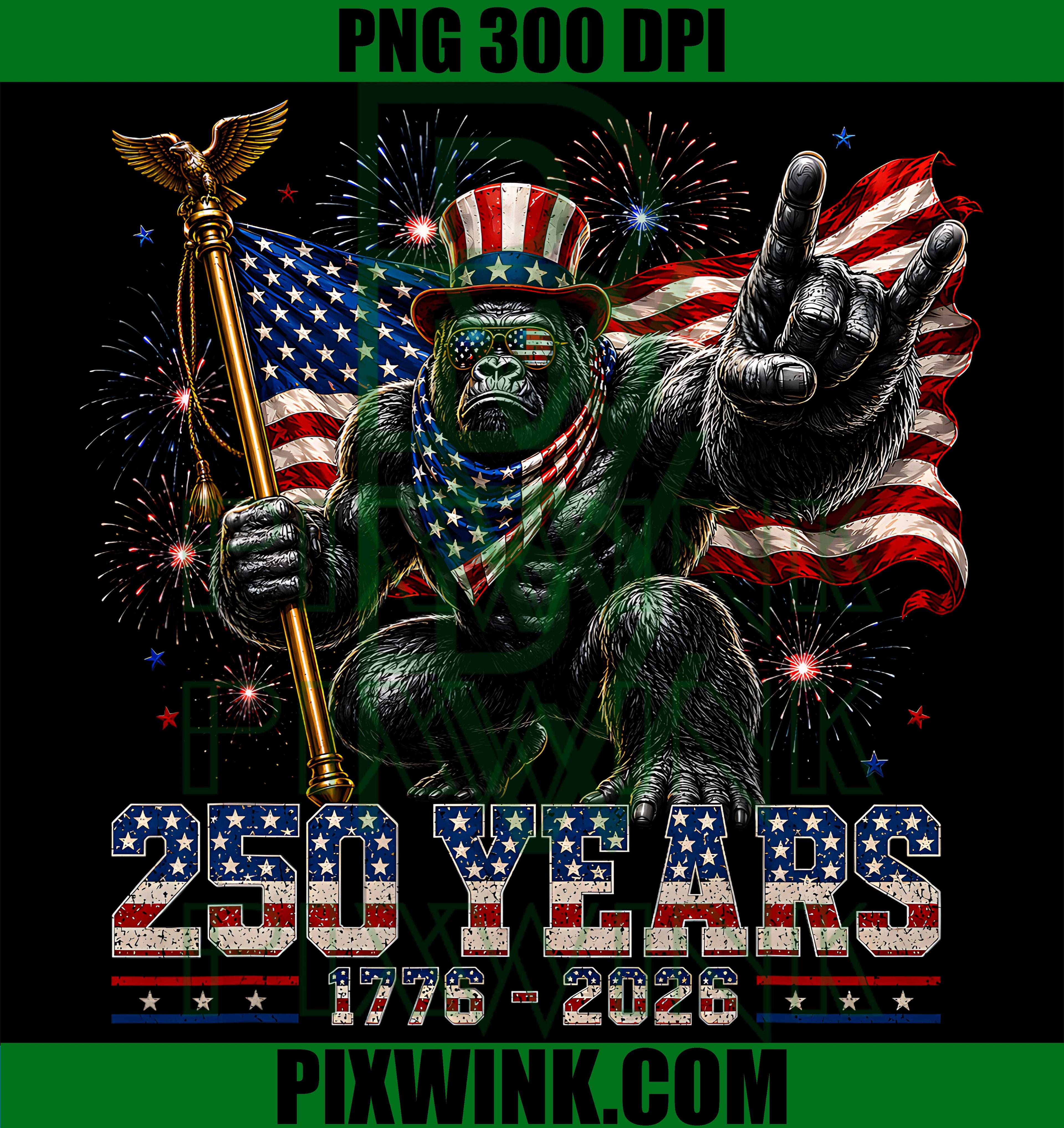 Patriotic Gorilla 250 Years PNG, 1776 2026 4th of July USA PNG