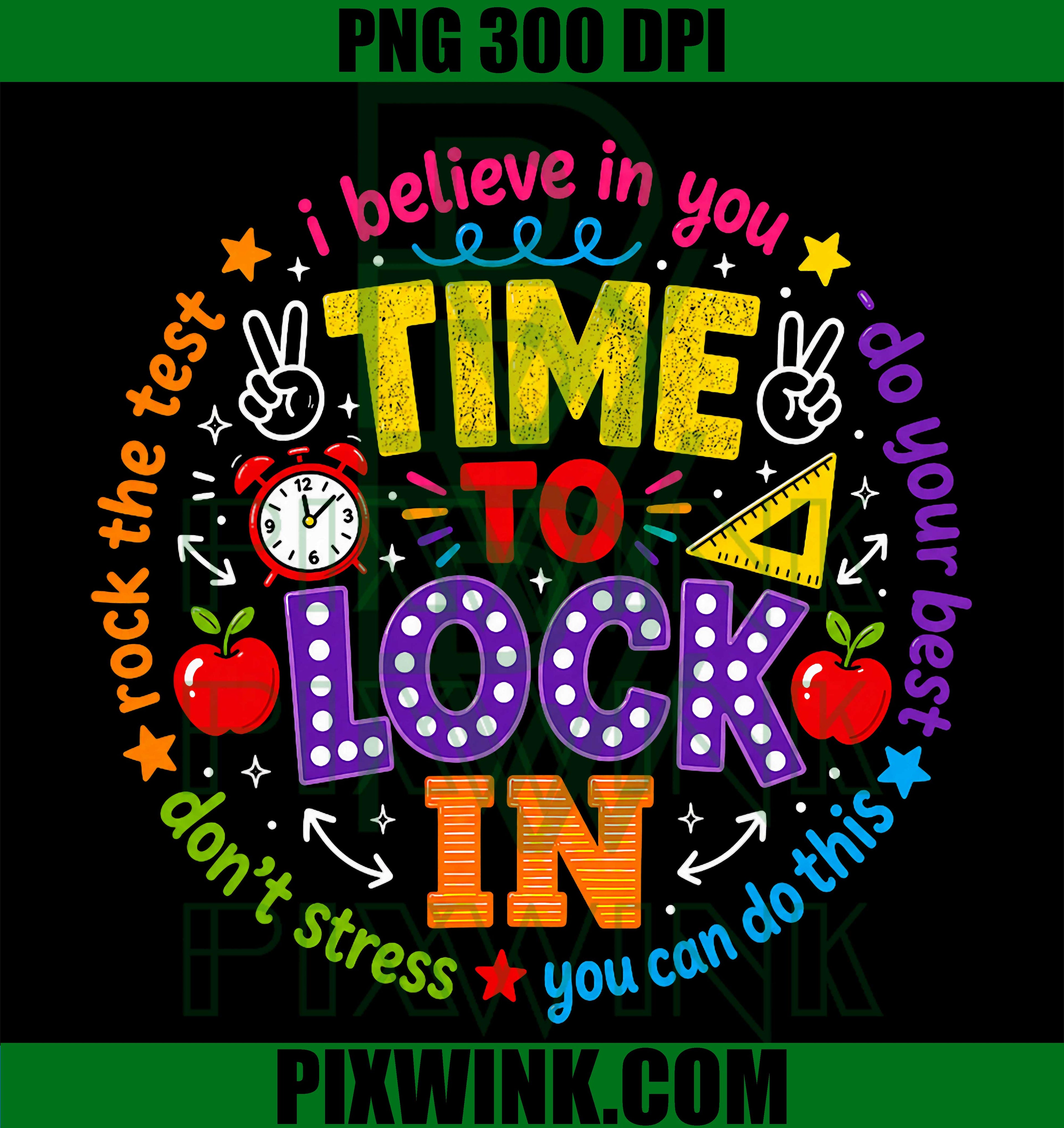 Time To Lock In PNG, Test Day Teachers PNG