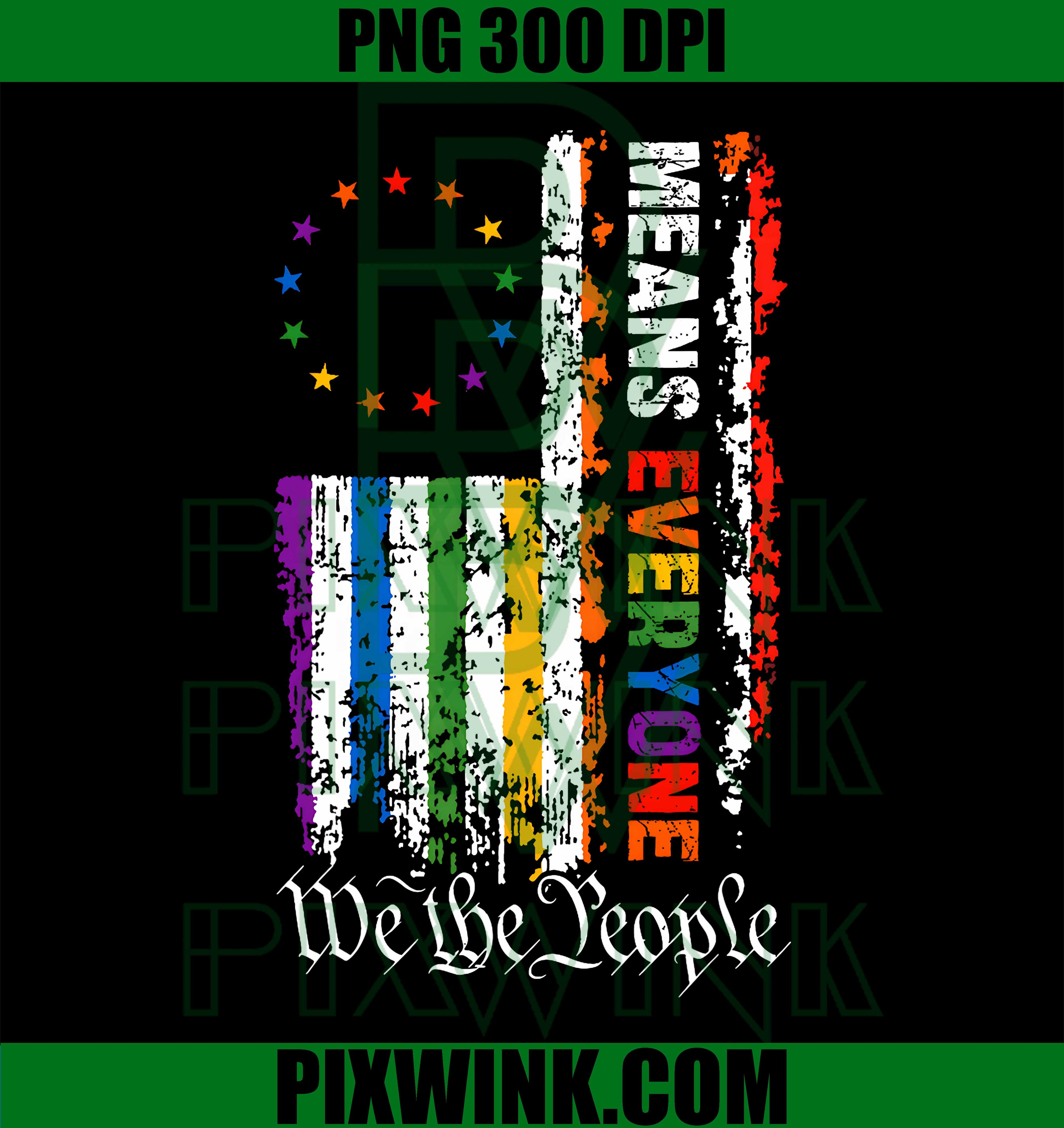 We The People Inclusive Pride Quote PNG, US Constitution LGBT Design PNG