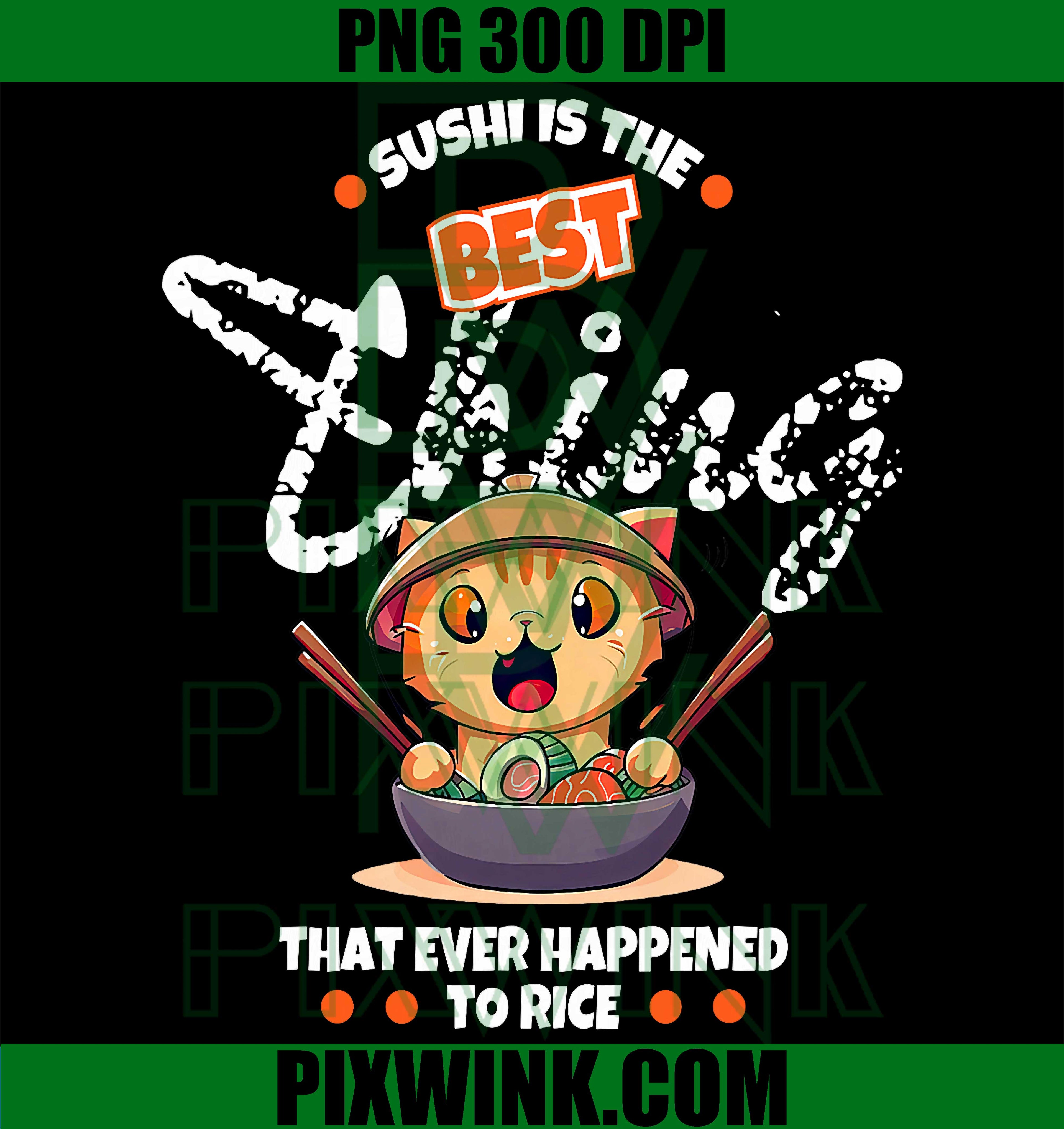 Sushi Cat Rice PNG, Funny Sushi Quote Cat Design PNG