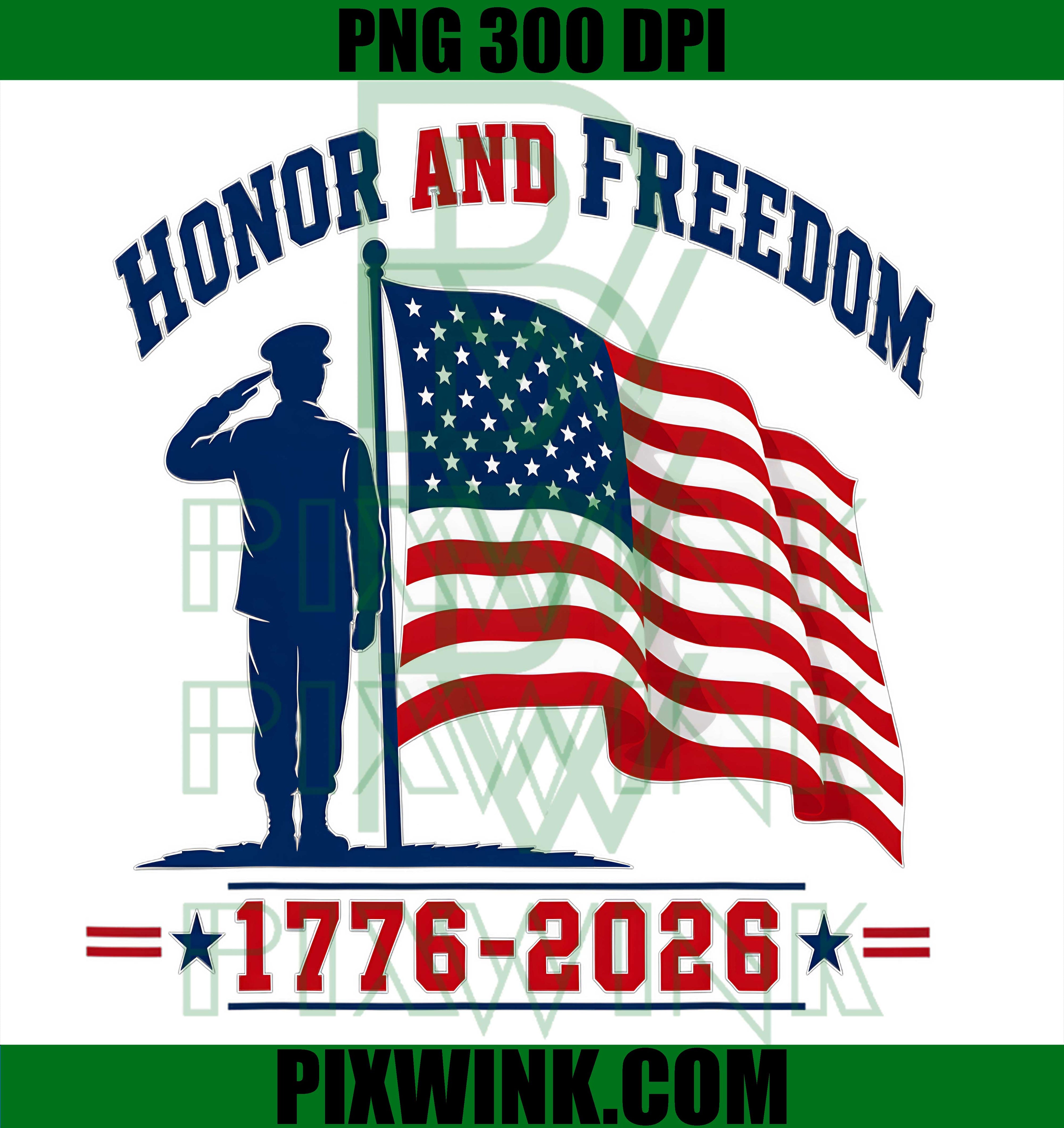 Honor Freedom 250th PNG, USA Anniversary Soldier PNG, American Flag PNG