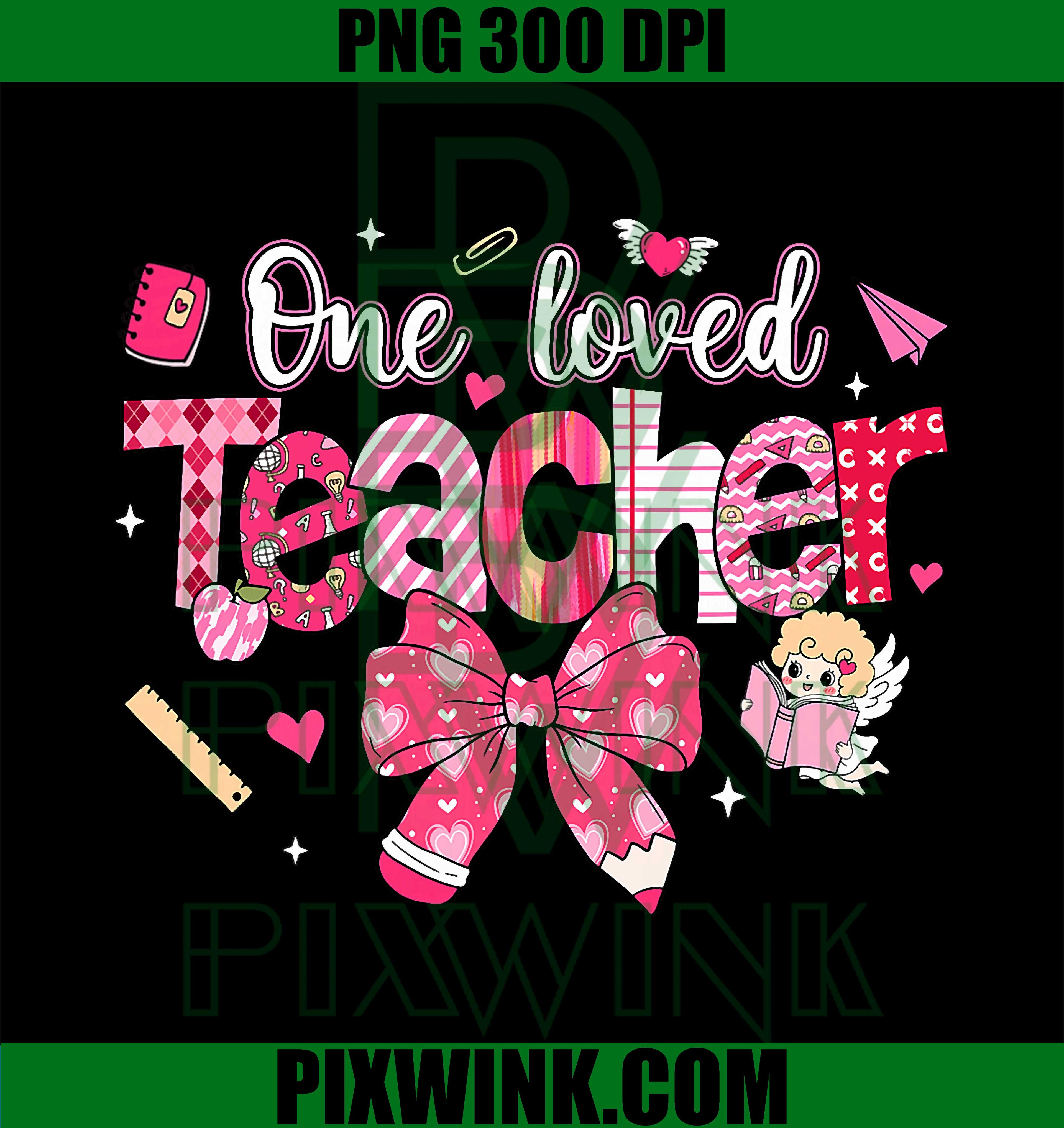 One Loved Teacher PNG, Coquette Bow Pencil Valentine Girl PNG