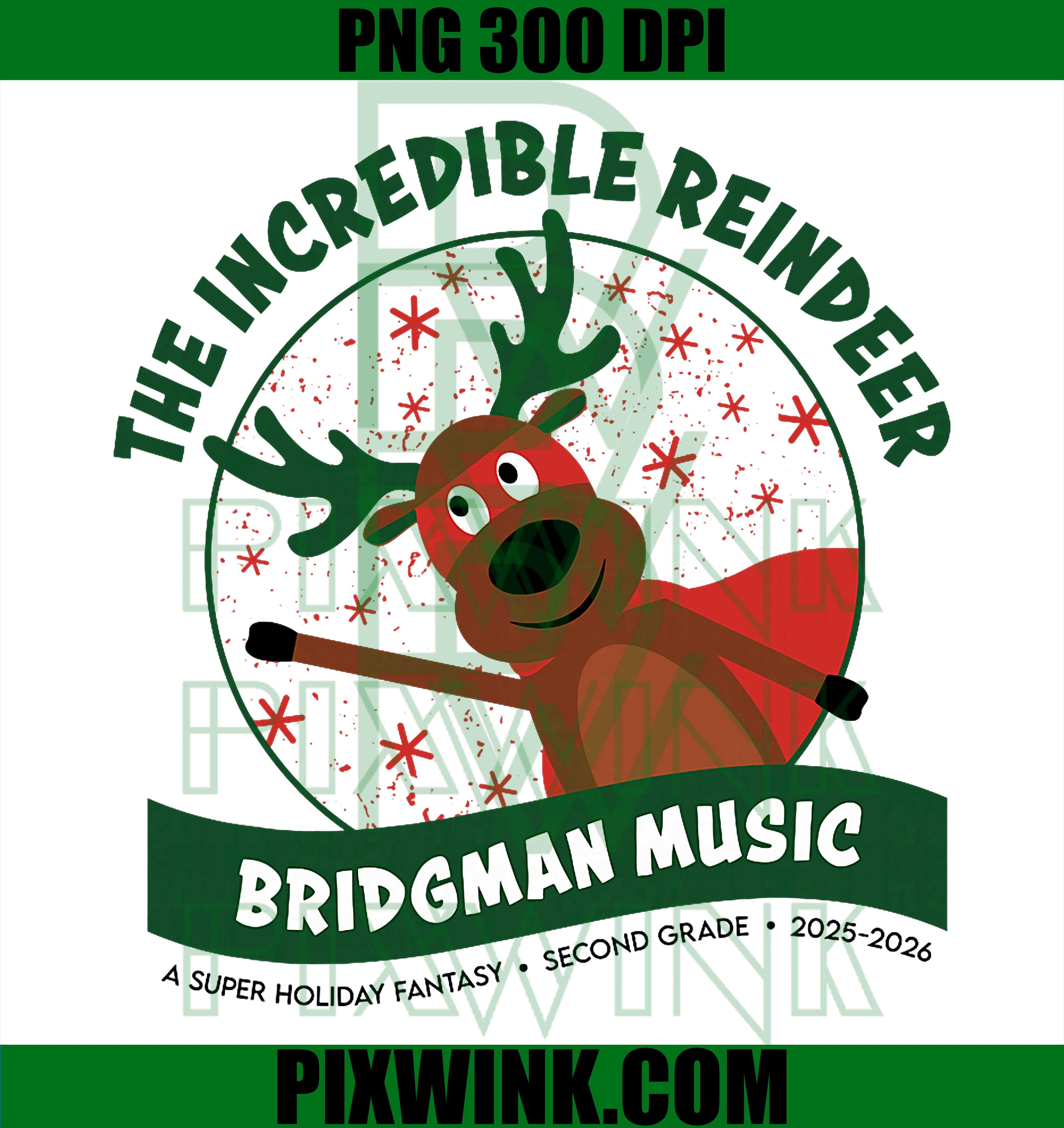 Bridgman Music Incredible Reindeer 2nd Grade 2025-2026 PNG